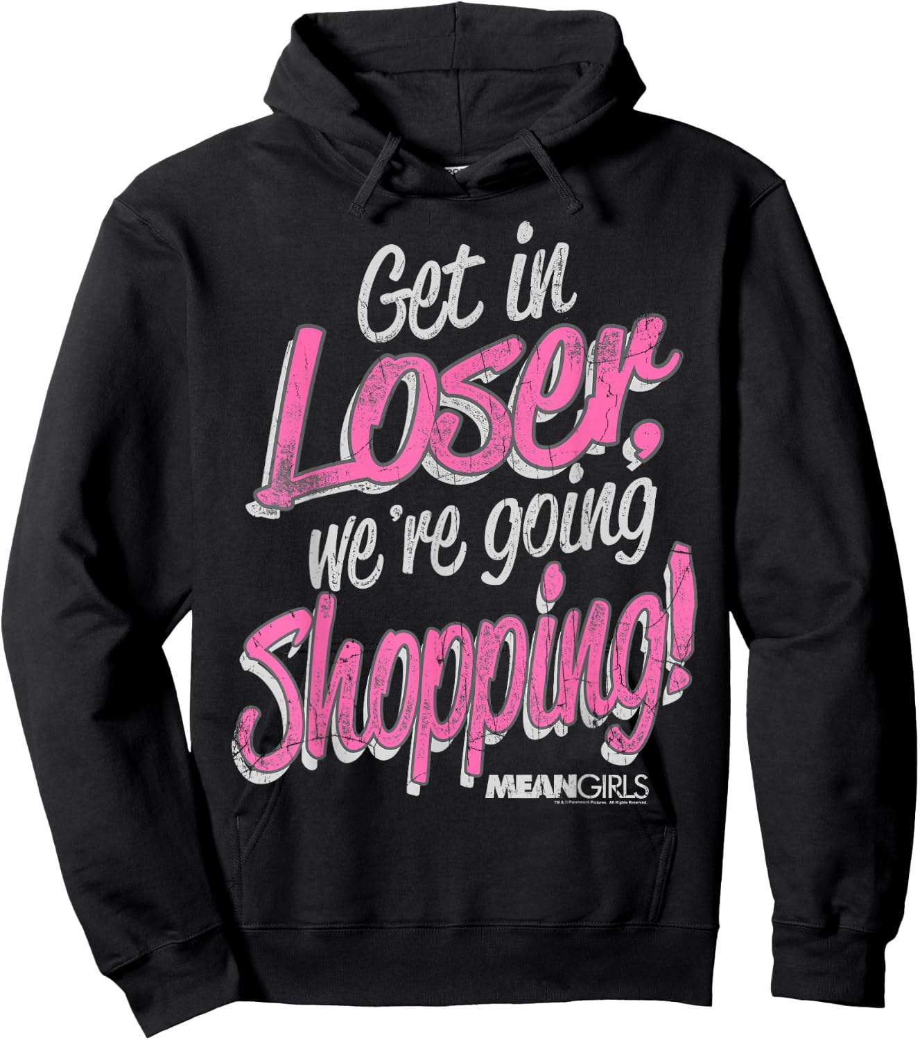Mean Girls Get in Loser We're Going Shopping Graphic Hoodie - Hoodie | Black