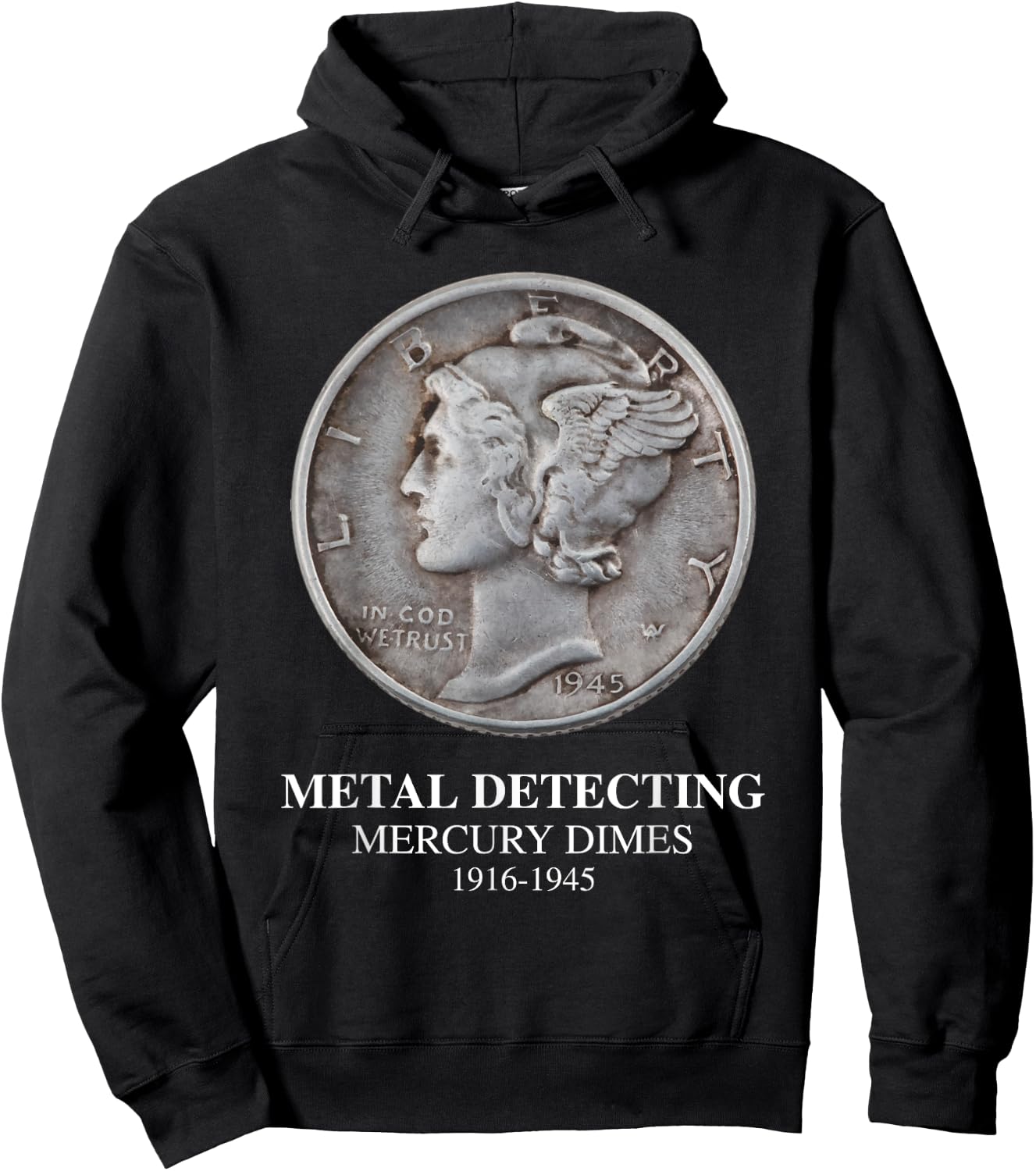 Metal Detecting Mercury Dimes T Shirt Hoodie - Hoodie | Black