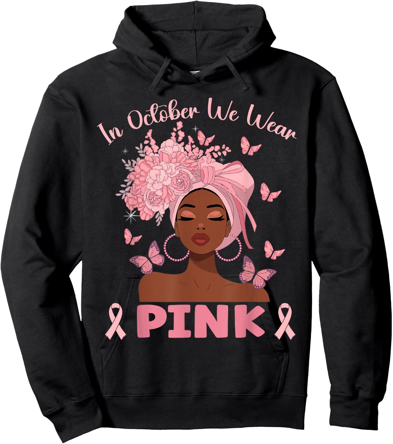 Black Woman In October We Wear Pink Ribbon Breast Cancer Hoodie - Hoodie | Black