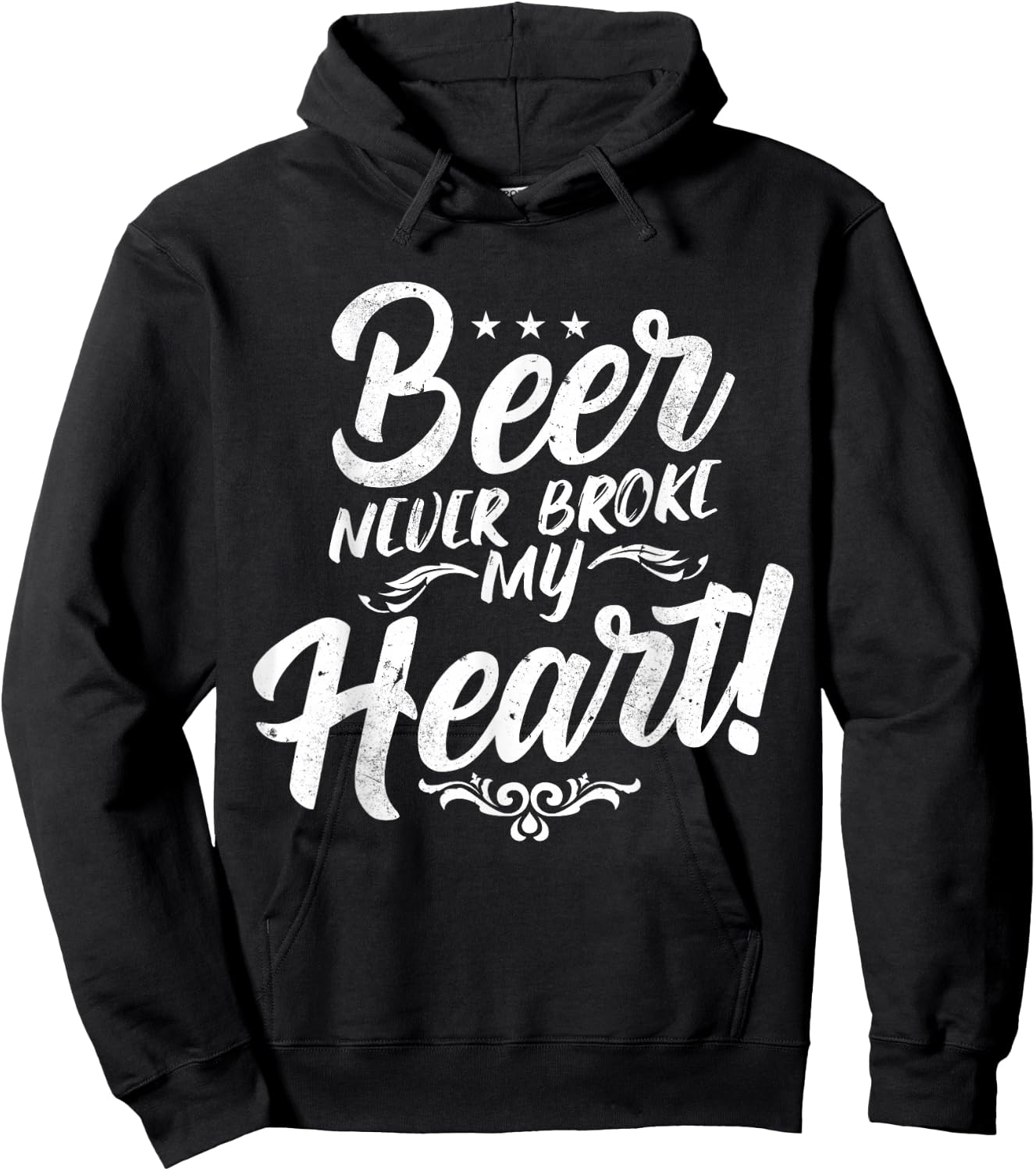 Beer Never Broke My Heart! Hoodie - Hoodie | Black