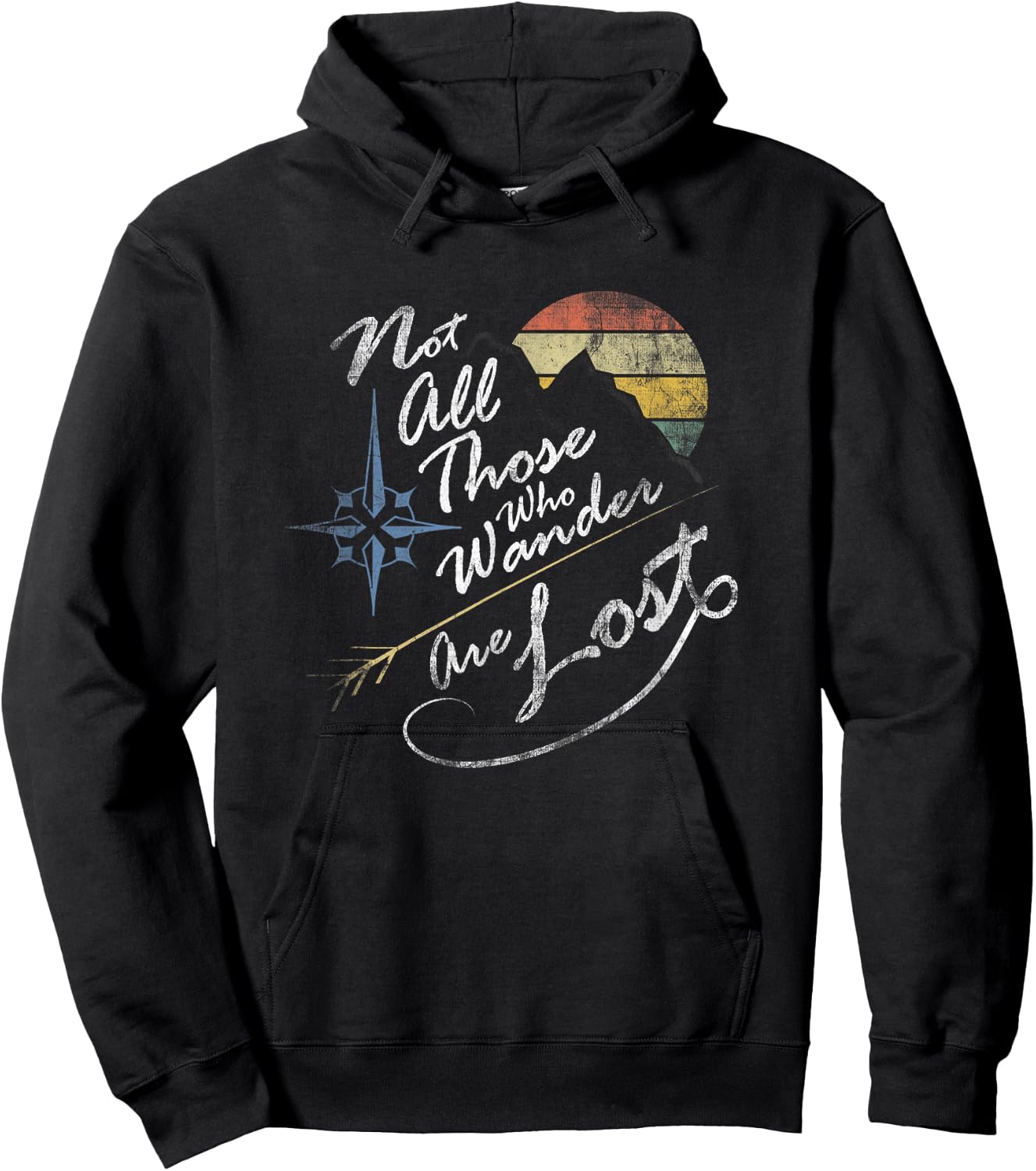 Not All Those Who Wander Are Lost Vintage Weathered T Shirt Hoodie - Hoodie | Black