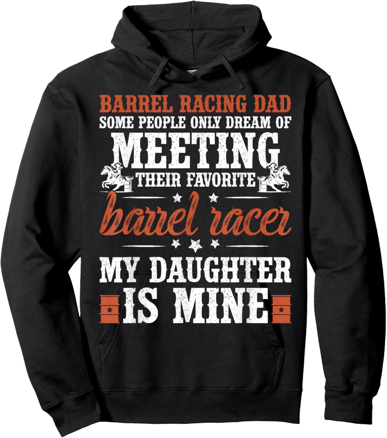 Barrel Racing Dad Proud Barrel Race Father Barrel Racer Dad Hoodie - Hoodie | Black