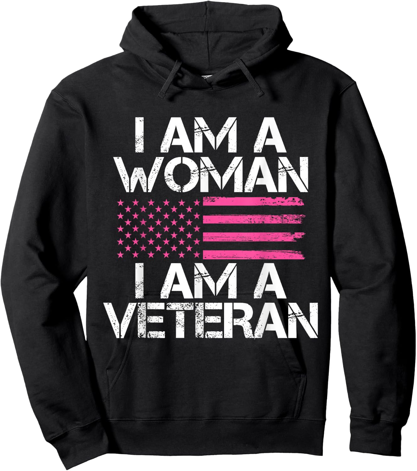 I Am A Woman I Am A Veteran Female Veteran Hoodie - Hoodie | Black