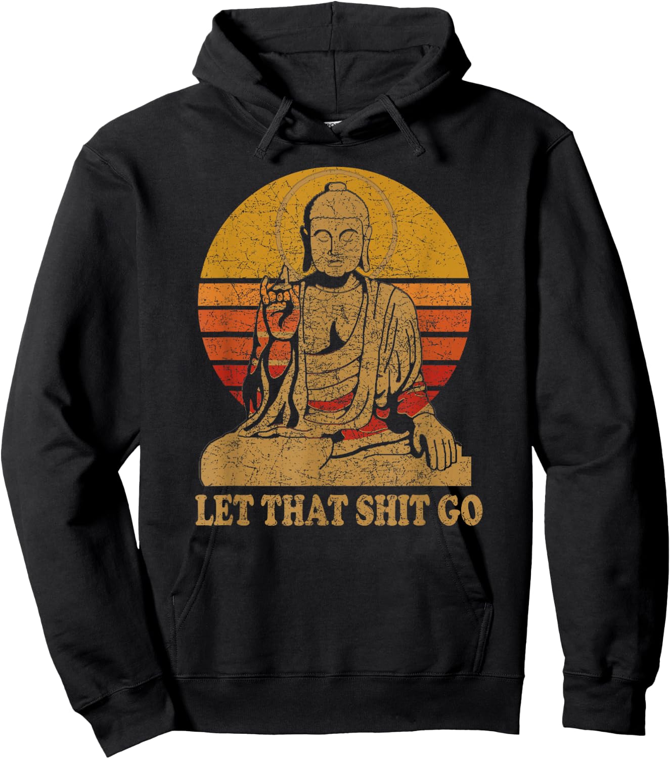 Buddha Let That Shit Go - Vintage Distressed Hoodie - Hoodie | Black
