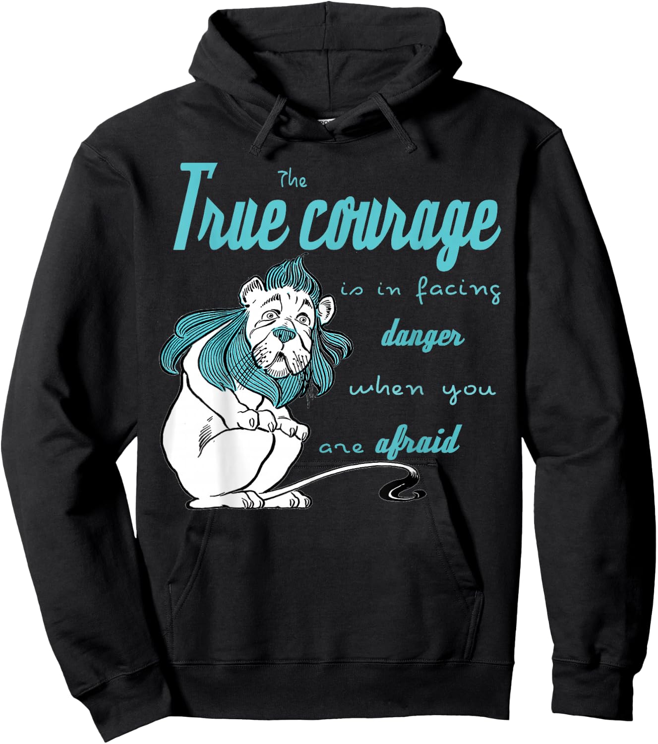 The Wonderful Wizard of Oz, Cowardly Lion courage Quote book Hoodie - Hoodie | Black