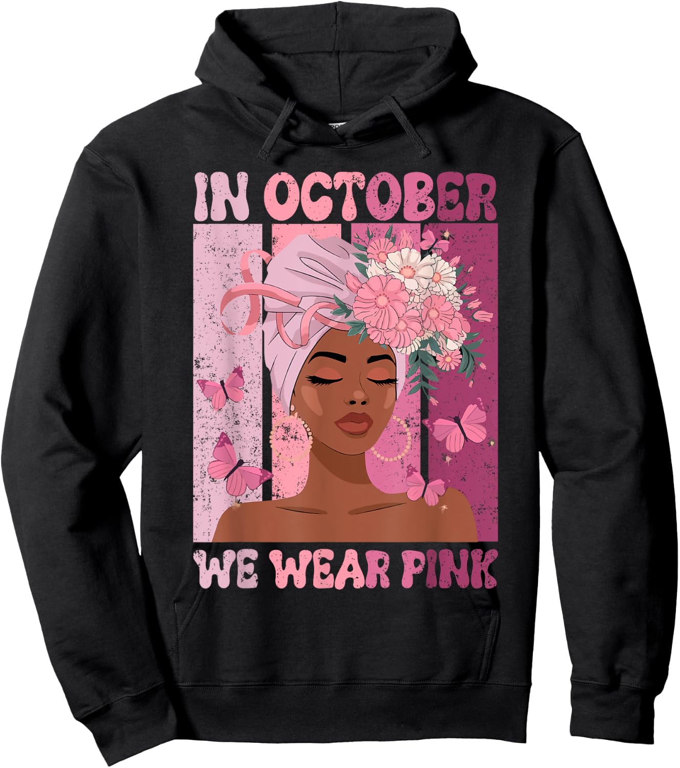 Black Woman In October We Wear Pink Ribbon Breast Cancer Hoodie - Hoodie | Black