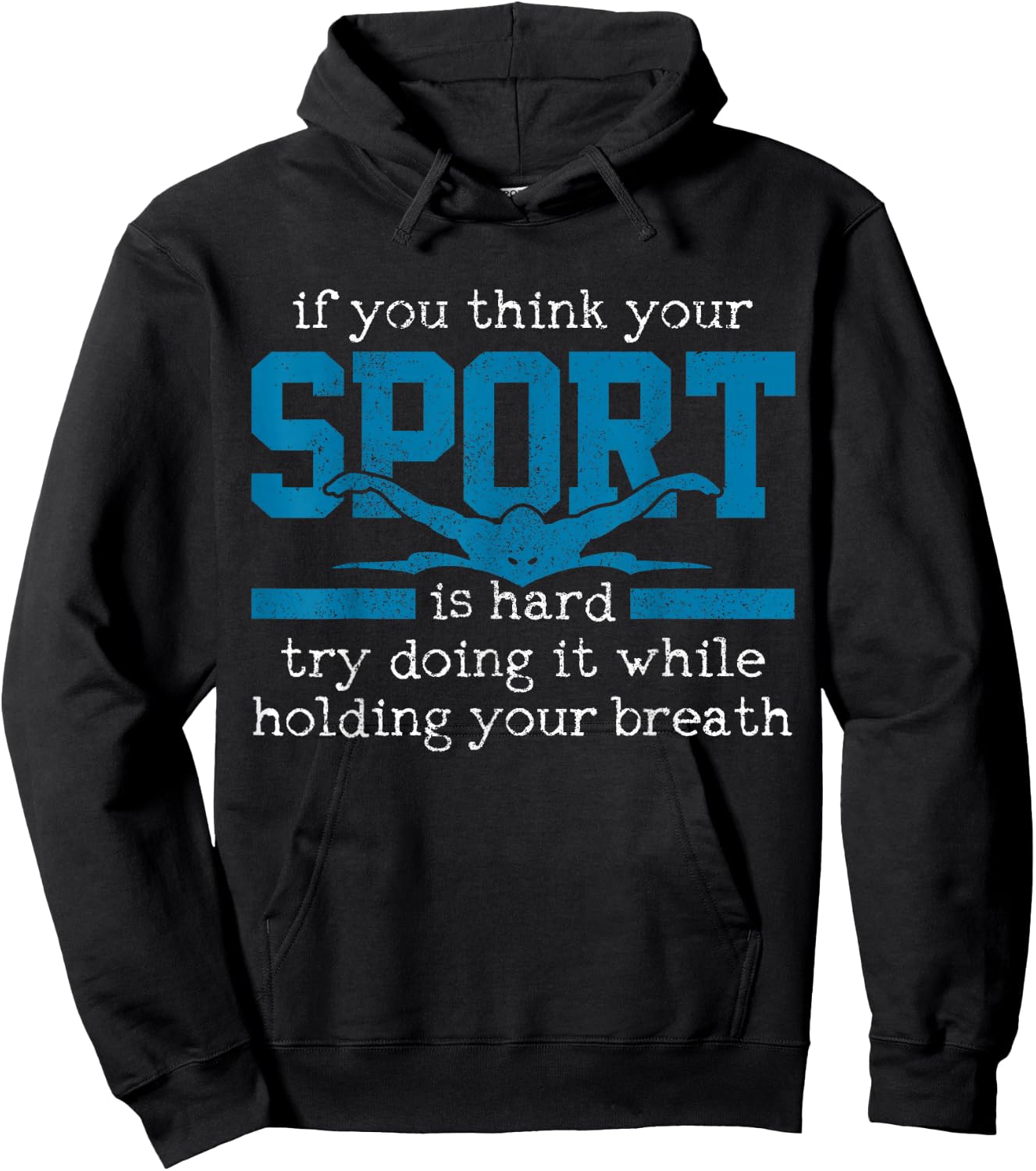 Swimmer Gift Funny Swimming Sports Quote Hoodie - Hoodie | Black