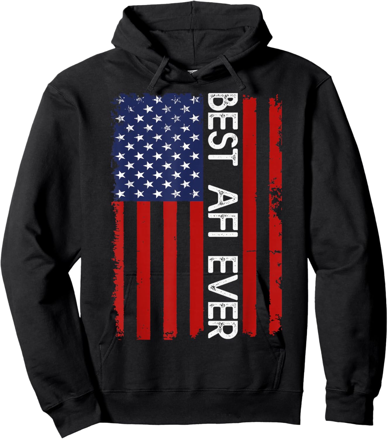Best AFI Ever Vintage American Flag Fathers Day Hoodie - Hoodie | Black