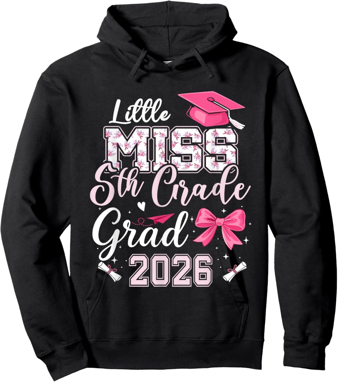 Little Miss 5th Grade Grad 2026 Elementary School Graduate Hoodie - Hoodie | Black