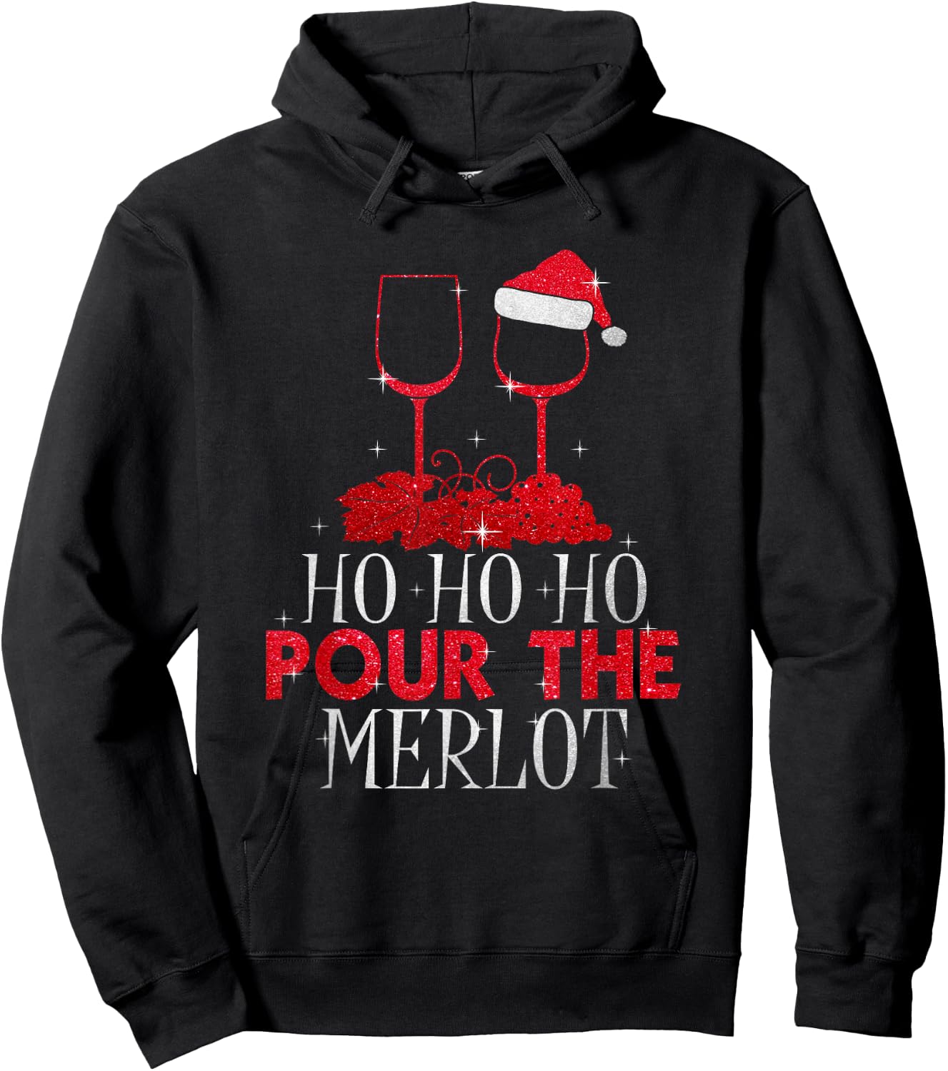 Christmas Ho Ho Ho Pour The Merlot Wine Lover Hoodie - Hoodie | Black