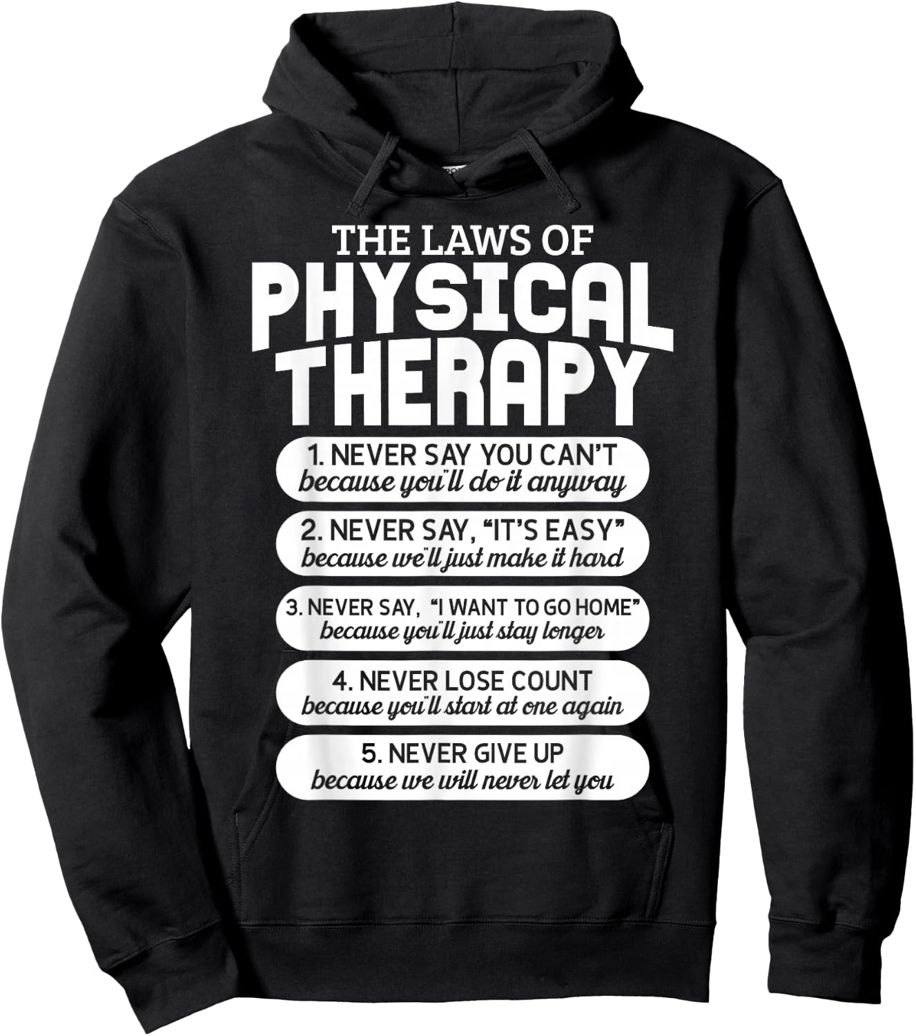 Funny Laws of Physical Therapy Motivational Goals PT Month Hoodie - Hoodie | Black