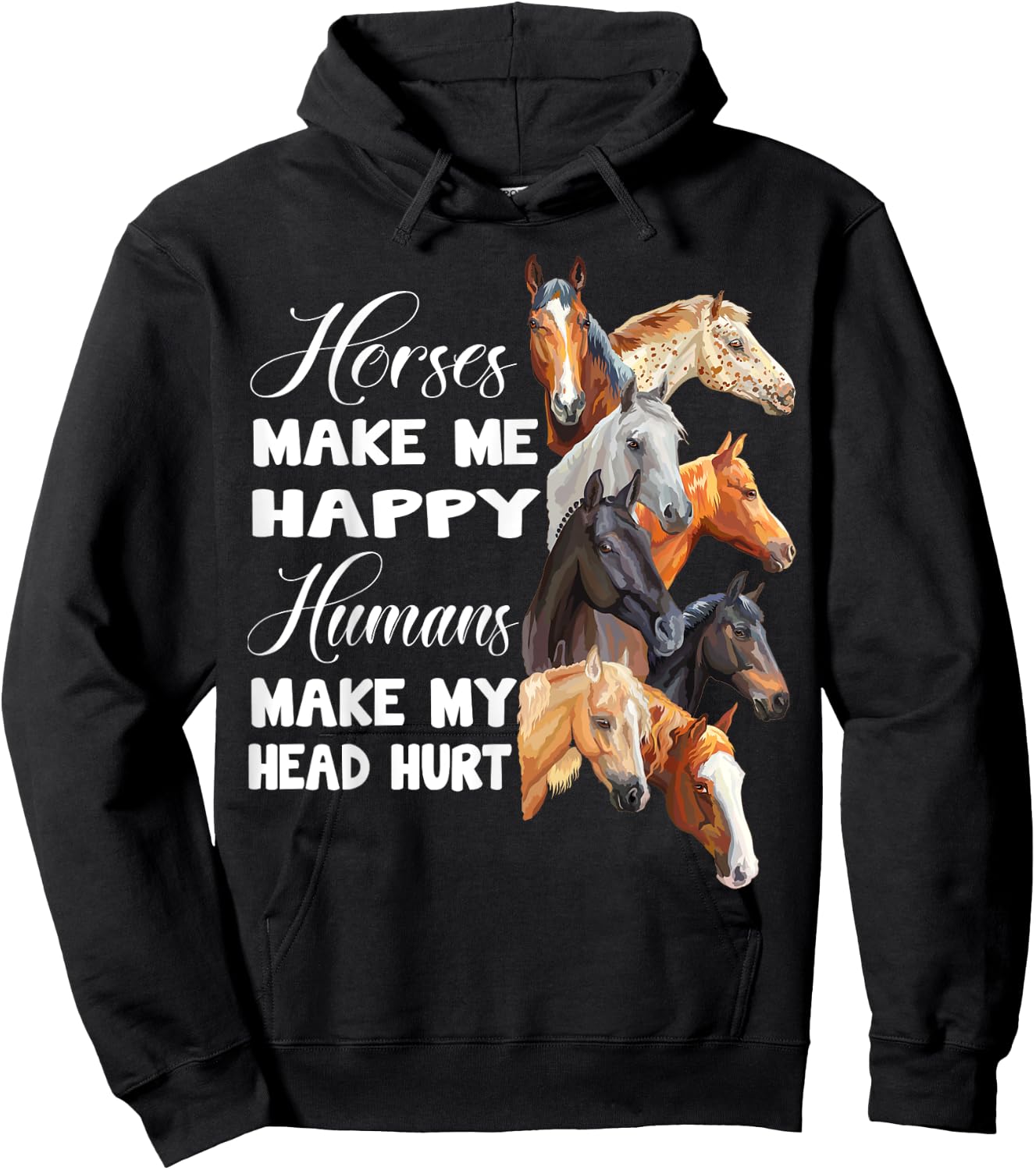 Horses make me happy Horseback Riding Horse Lover Gift Hoodie - Hoodie | Black