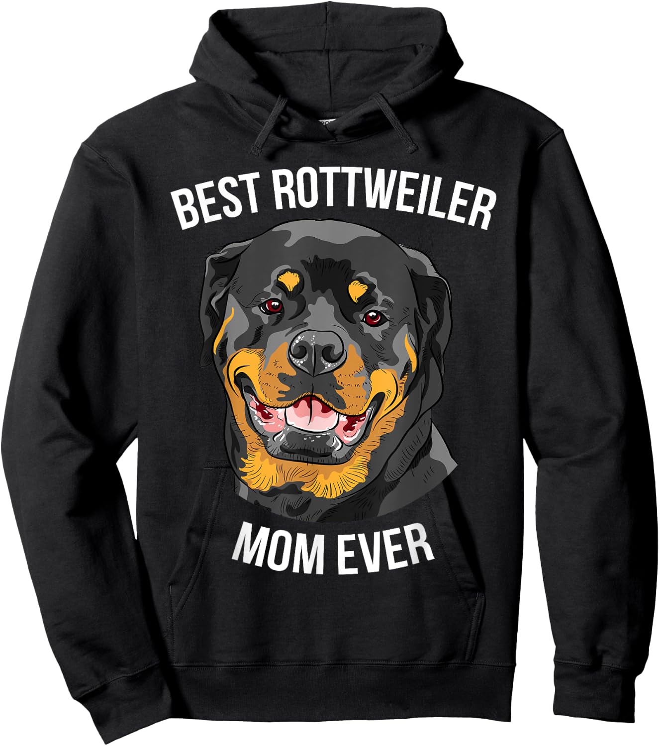 BEST ROTTWEILER MOM EVER Gift Rottie Hoodie - Hoodie | Black