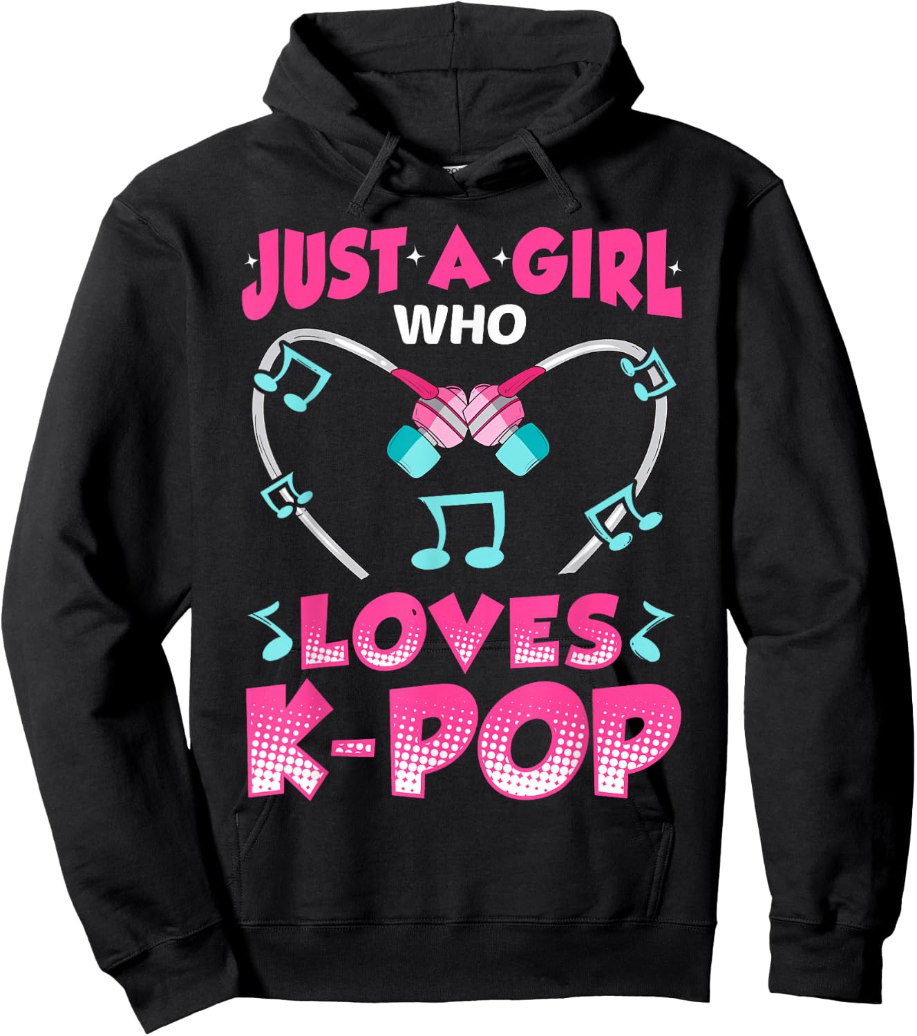 Just A Girl Who Loves K-Pop Music Funny Kpop Gift Hoodie - Hoodie | Black