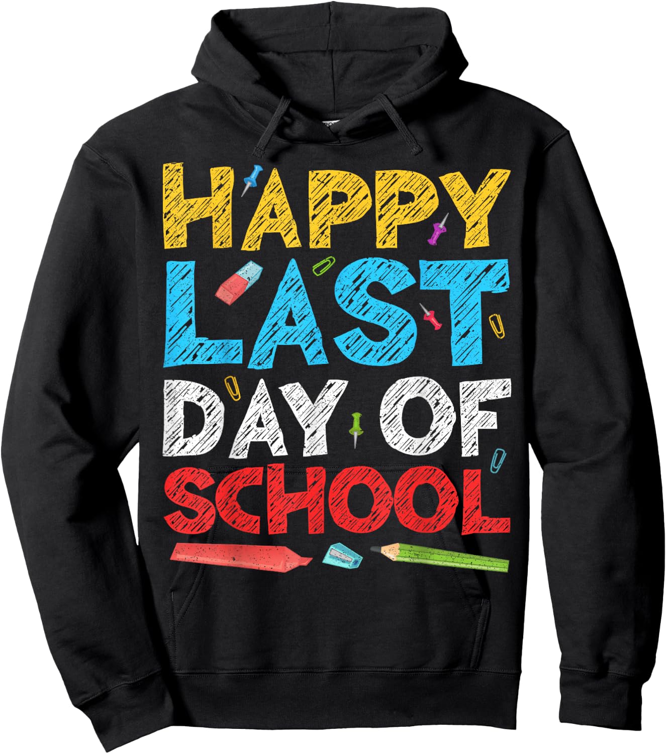 Happy Last Day of School Shirt Boy Girl Student Teacher Hoodie - Hoodie | Black