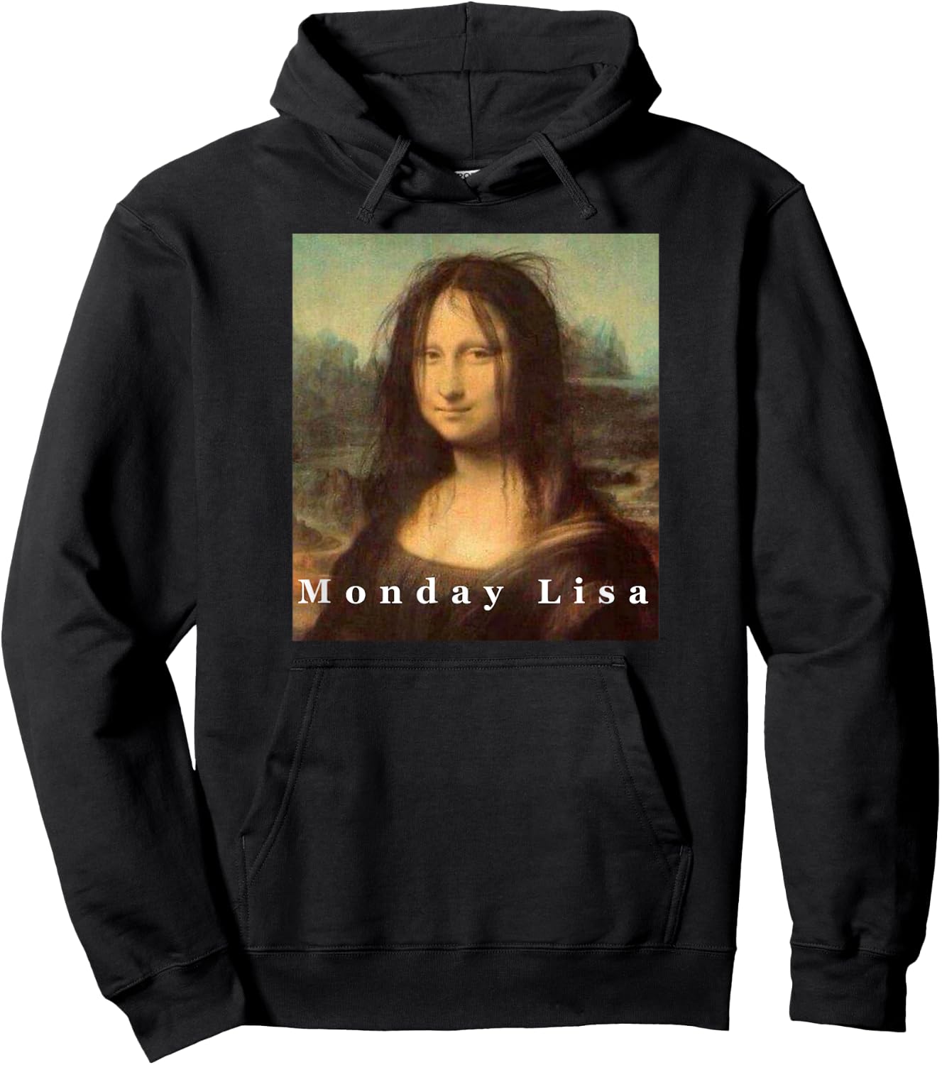 La Gioconda Mona Lisa Funny Monday Art Hoodie - Hoodie | Black