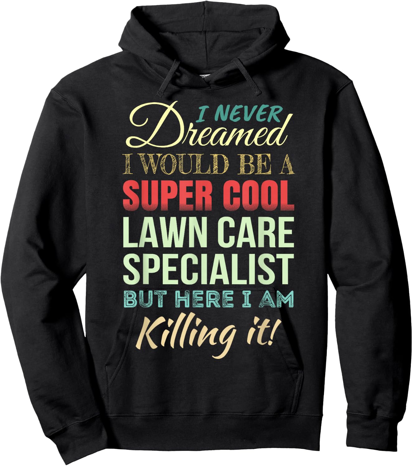 Lawn Care Specialist Funny Gift Appreciation Hoodie - Hoodie | Black