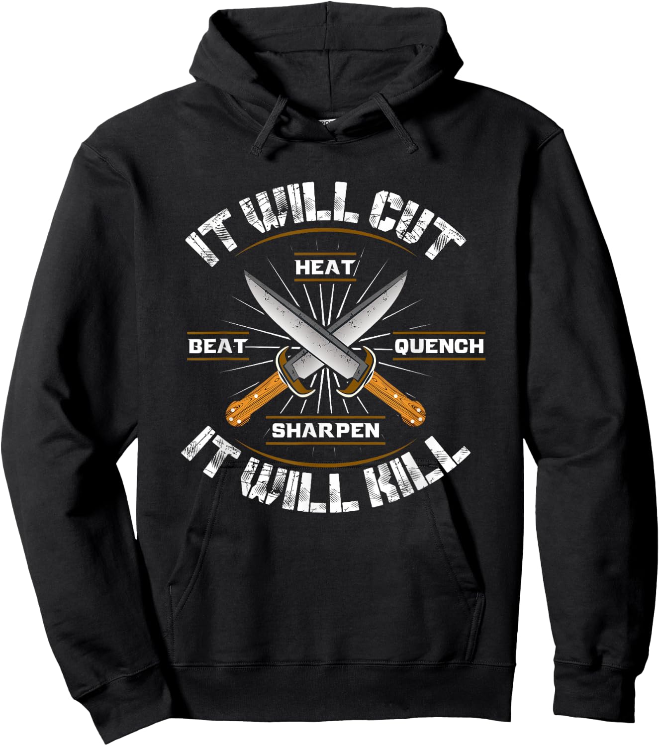 Fire Forged Knife Sword It Will Cut Cool Gift Hoodie - Hoodie | Black