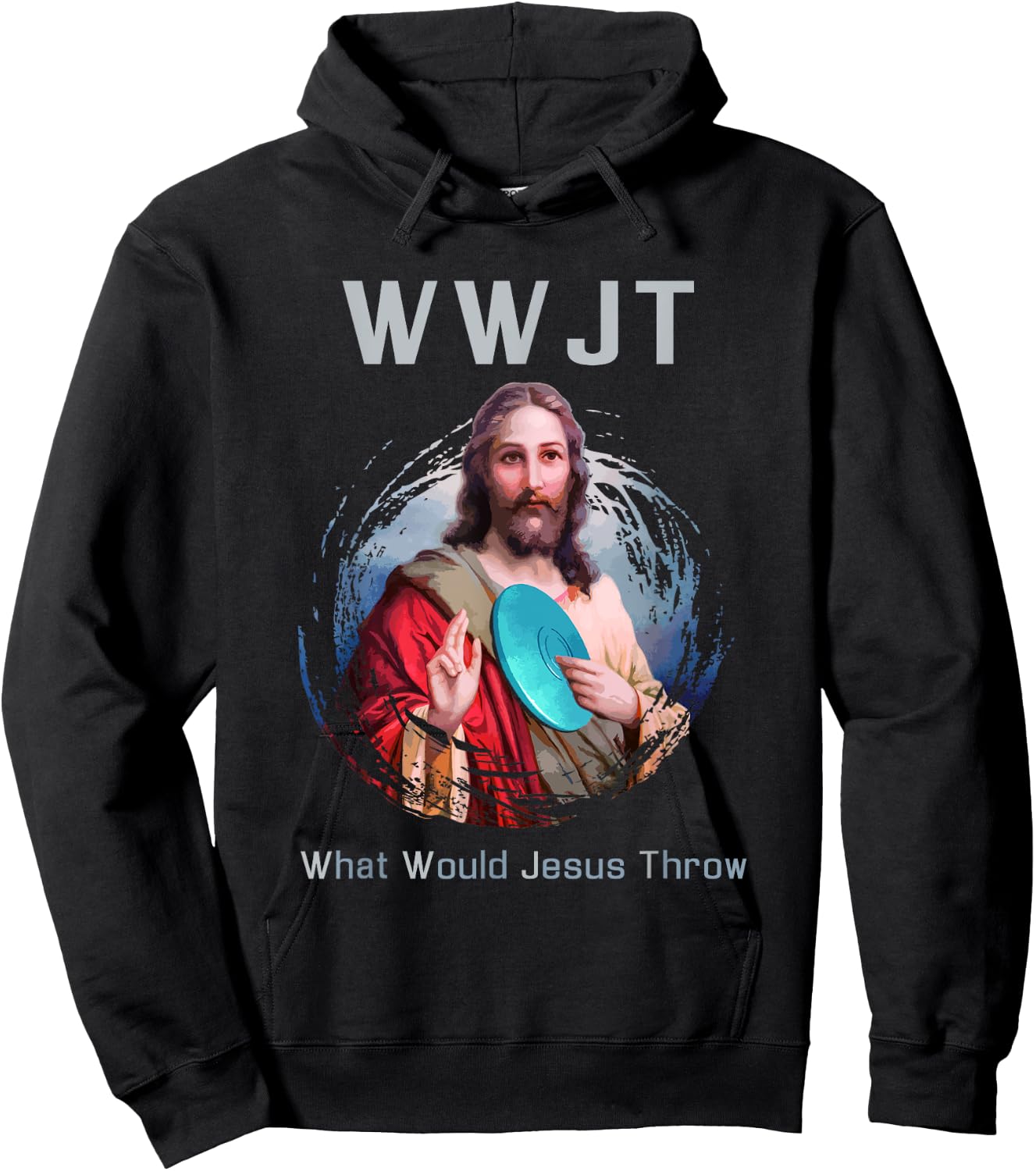 "What Would Jesus Throw" Funny Disc Golf T Shirt Men & Women Hoodie - Hoodie | Black