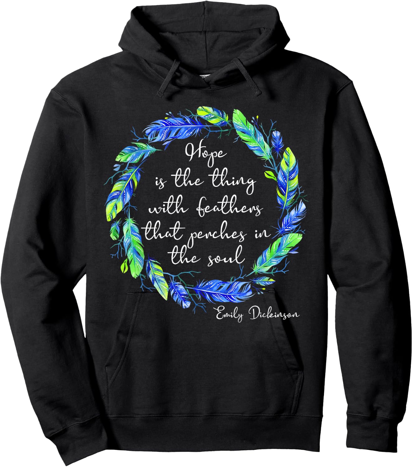Emily Dickinson Poem Hope is The Thing With Feathers Hoodie - Hoodie | Black