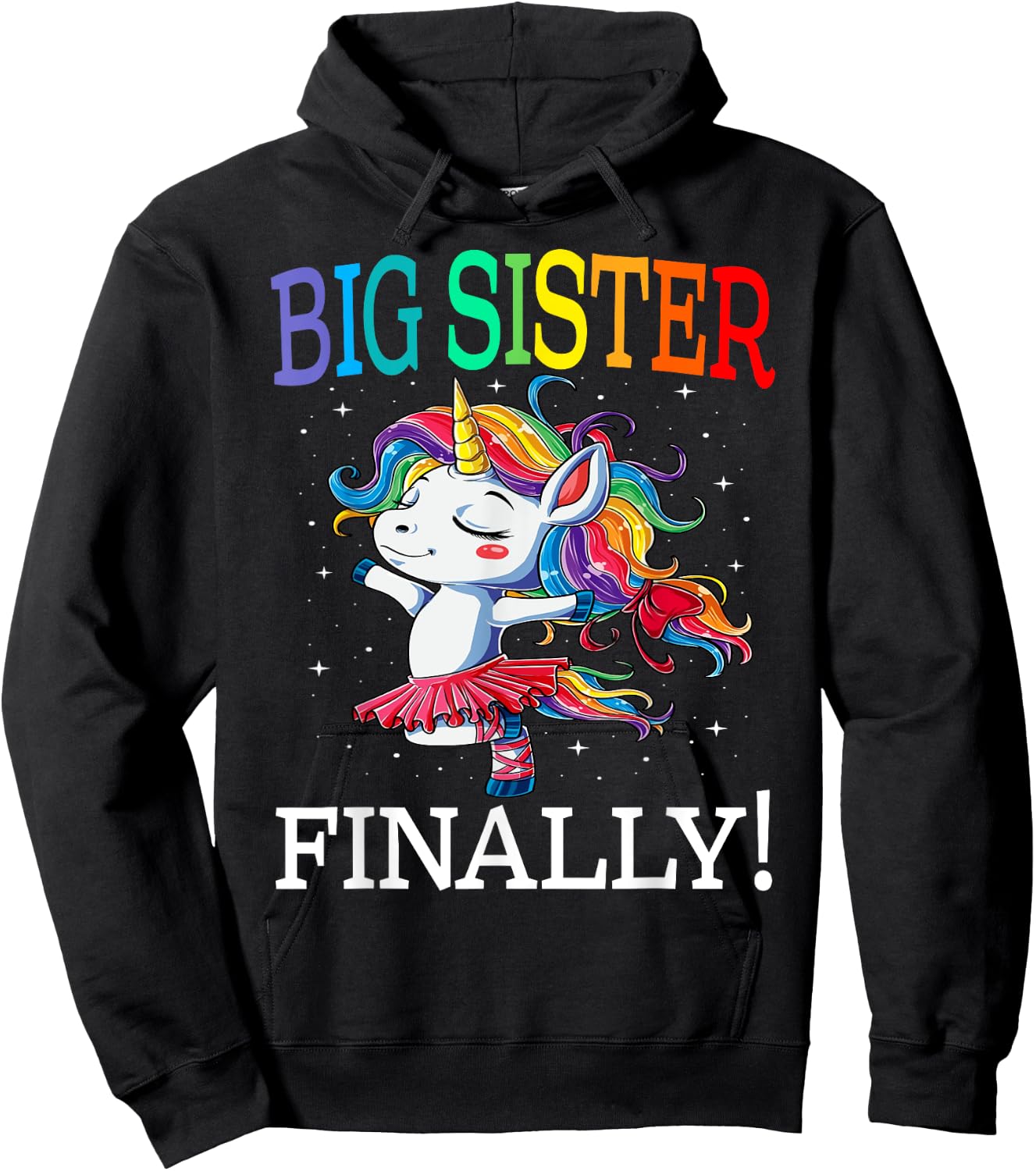 Big Sister Finally Unicorn Shirt - Unicorn Girl , Black, Small Hoodie - Hoodie | Black