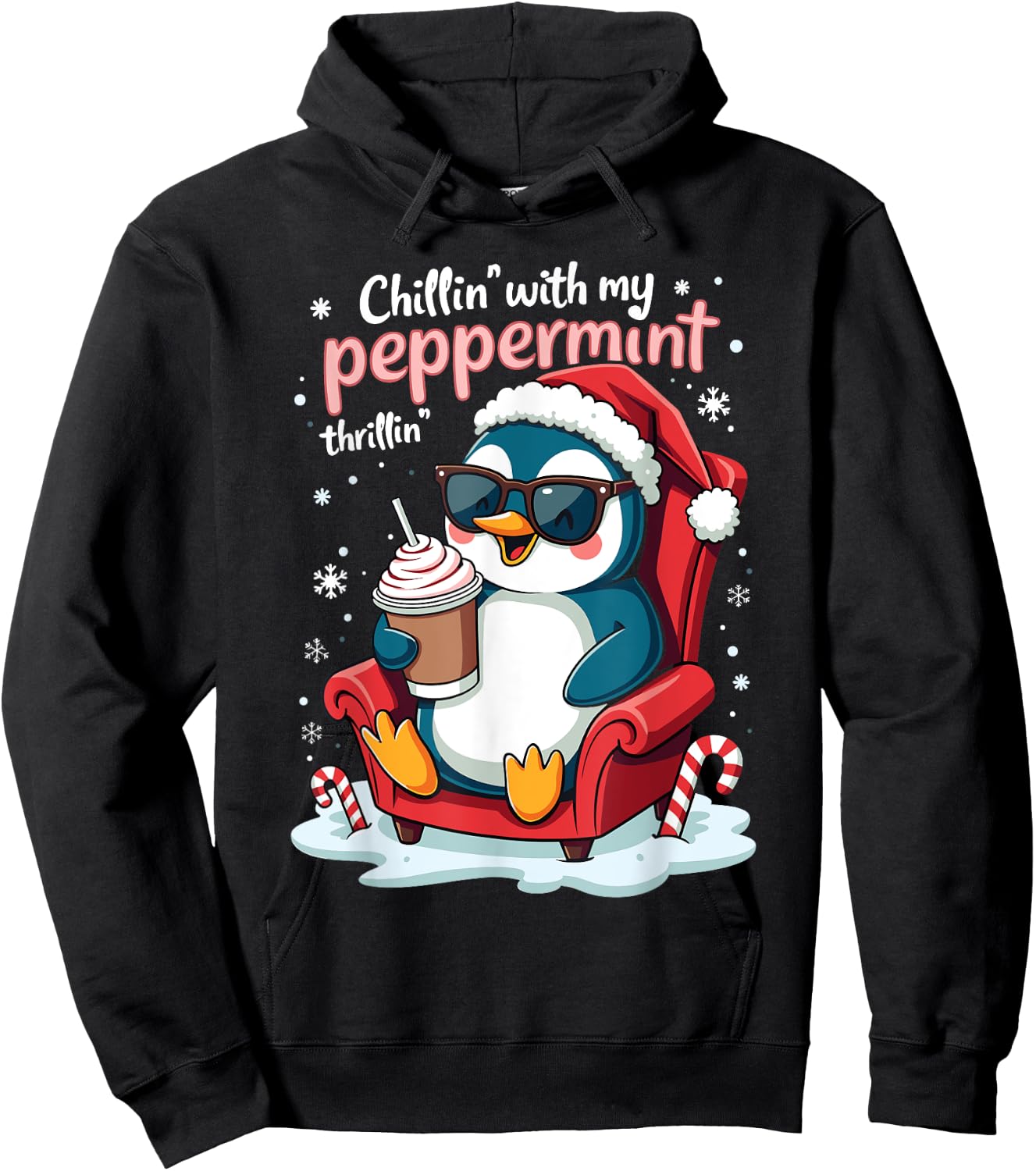 Chillin' with My Peppermint Thrillin' CHristmas Penguin Hoodie - Hoodie | Black