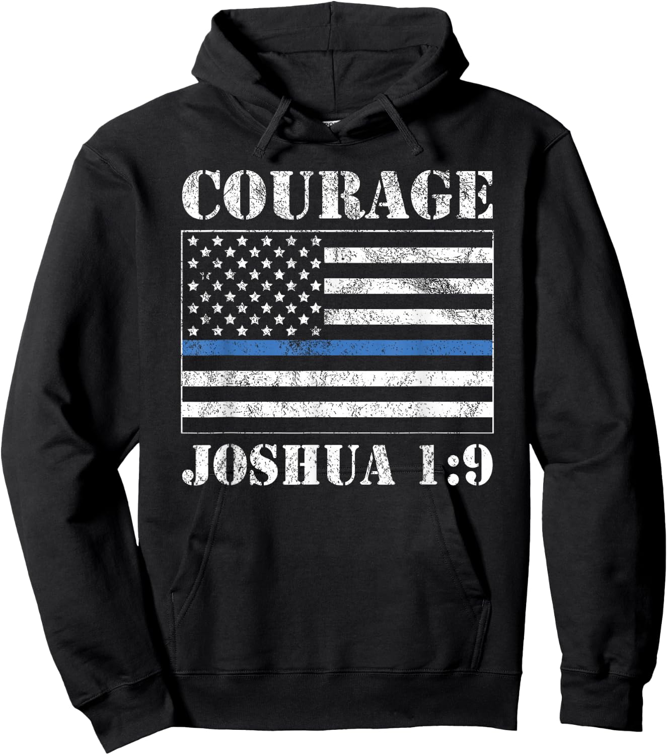 Courage Bible Verse Law Enforcement Joshua 1:9 Distressed Hoodie - Hoodie | Black