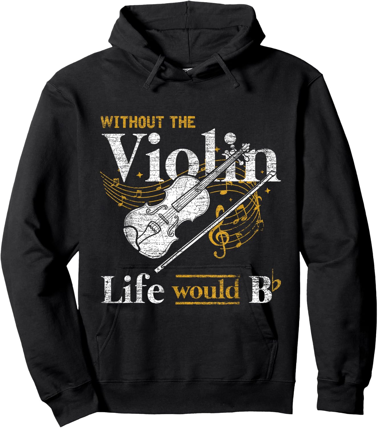 Life Would Be Flat Without The Violin Hoodie - Hoodie | Black