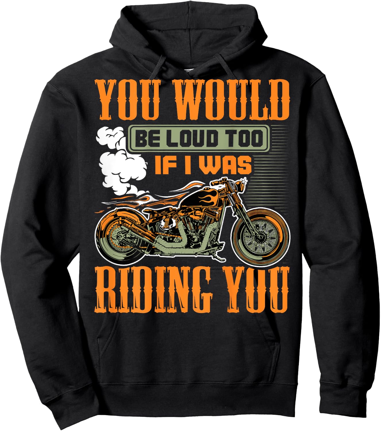 You Would Be Loud Too If I Was Riding You Gift (on back) Hoodie - Hoodie | Black