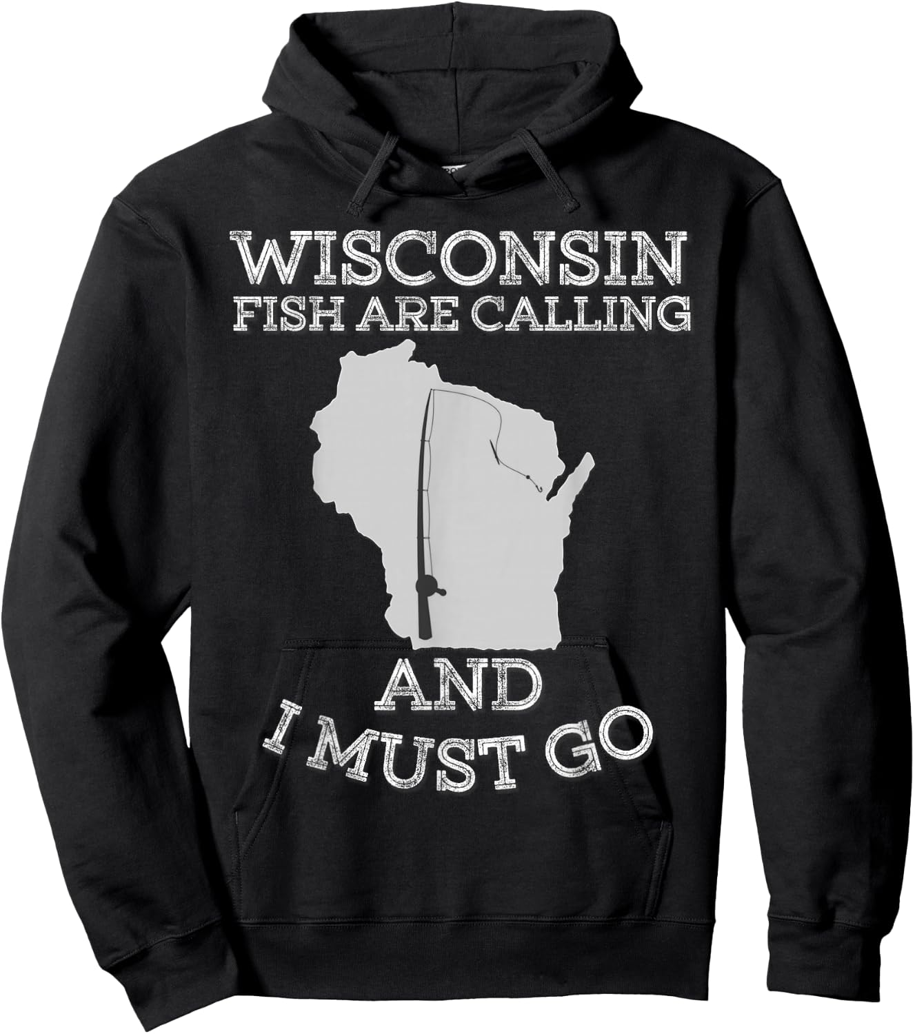 Wisconsin Fish Are Calling And I Must Go Fishing Hoodie - Hoodie | Black