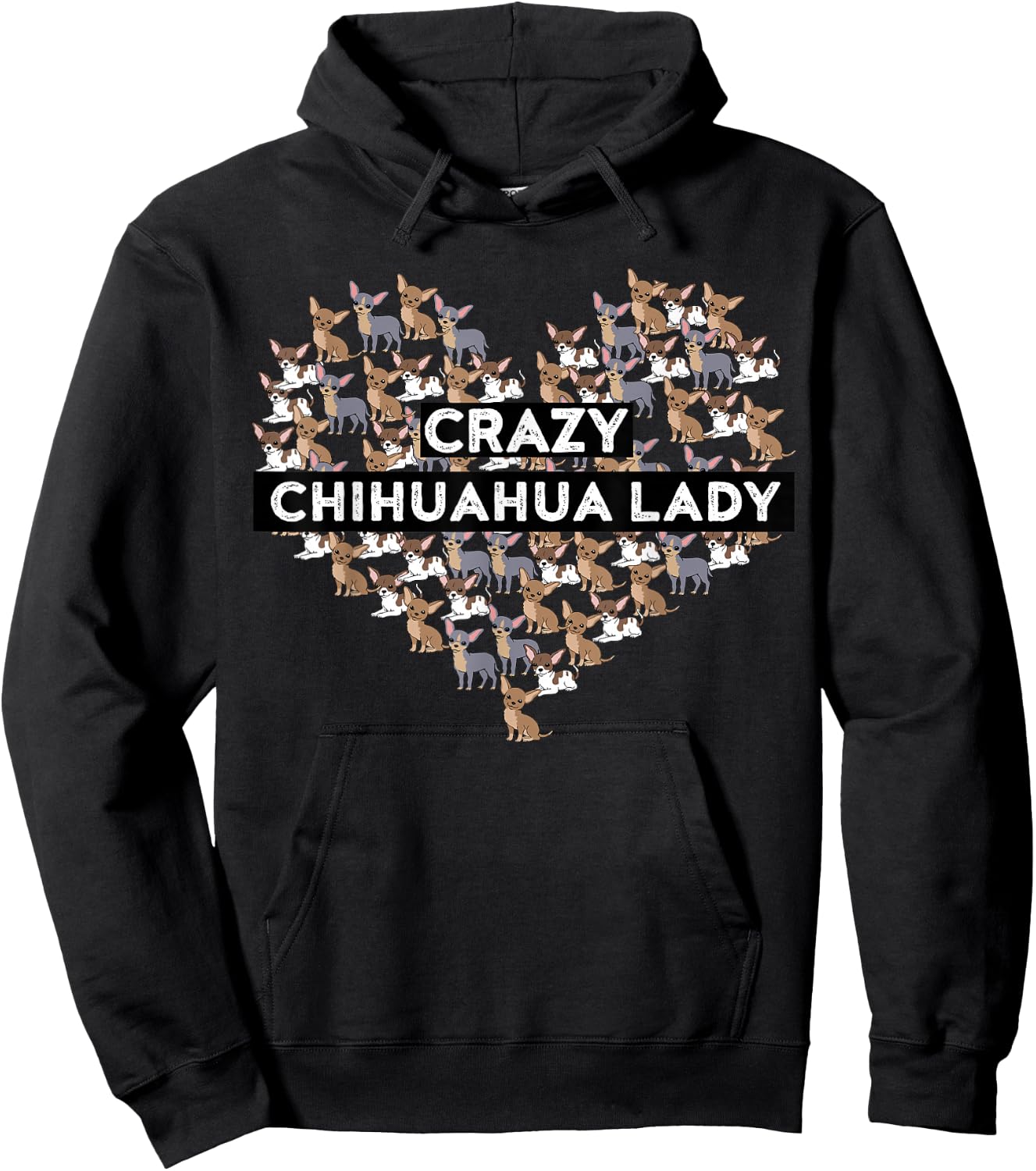 Chihuahua Funny Crazy Chihuahua Lady Hoodie - Hoodie | Black
