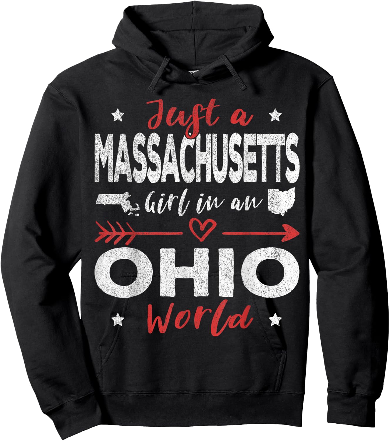 Just A Massachusetts Girl In An Ohio World Hoodie - Hoodie | Black