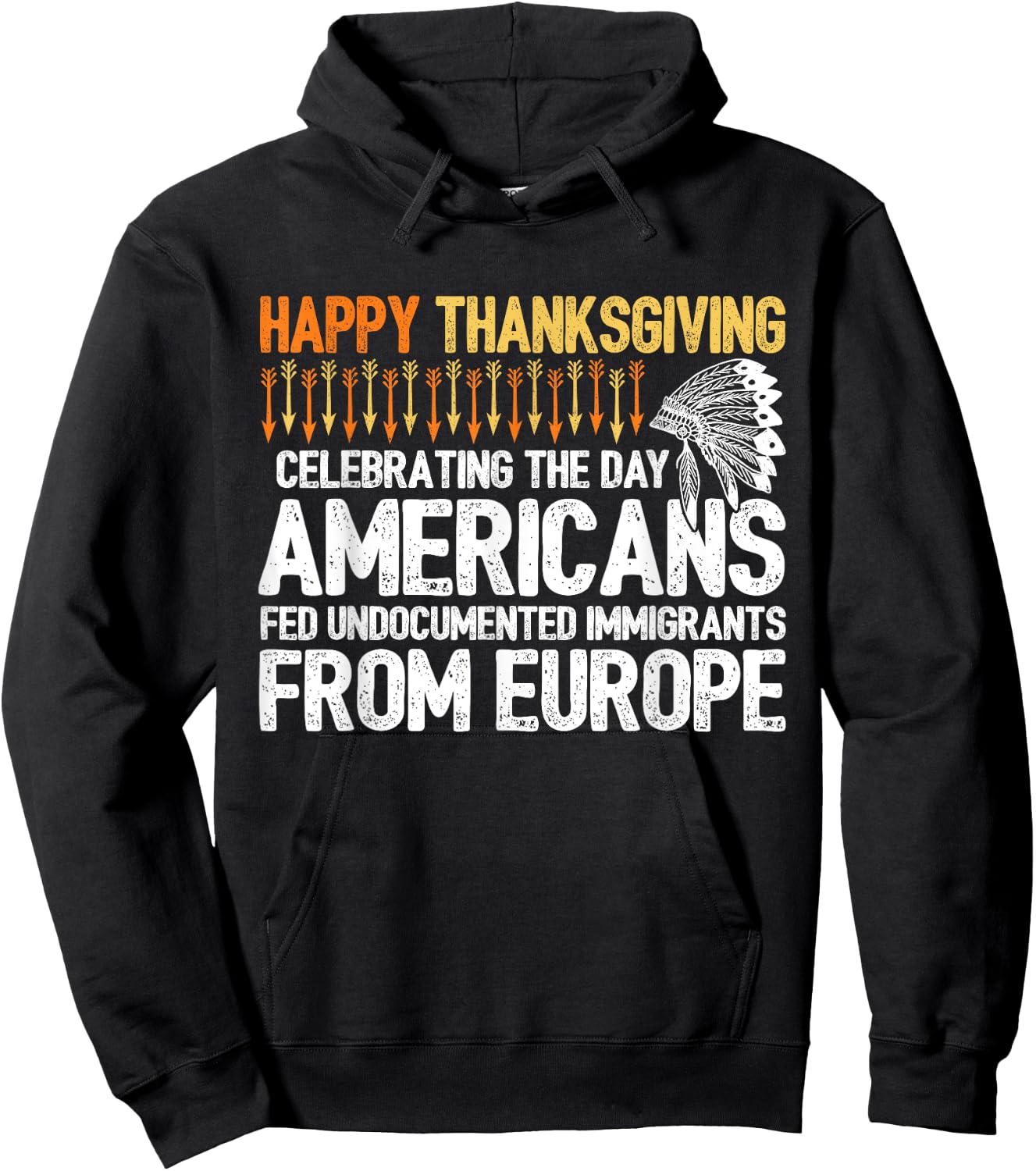 Indigenous People Thanksgiving - American Immigrant Hoodie - Hoodie | Black
