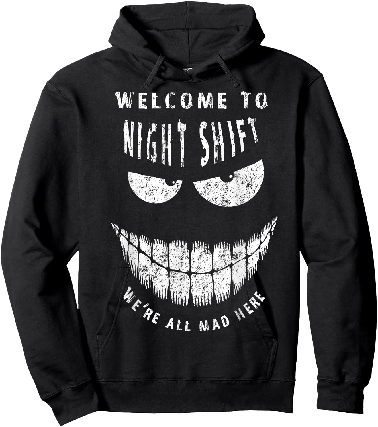 welcome to Night Shift We're all Mad Here Night Crew Hoodie - Hoodie | Black