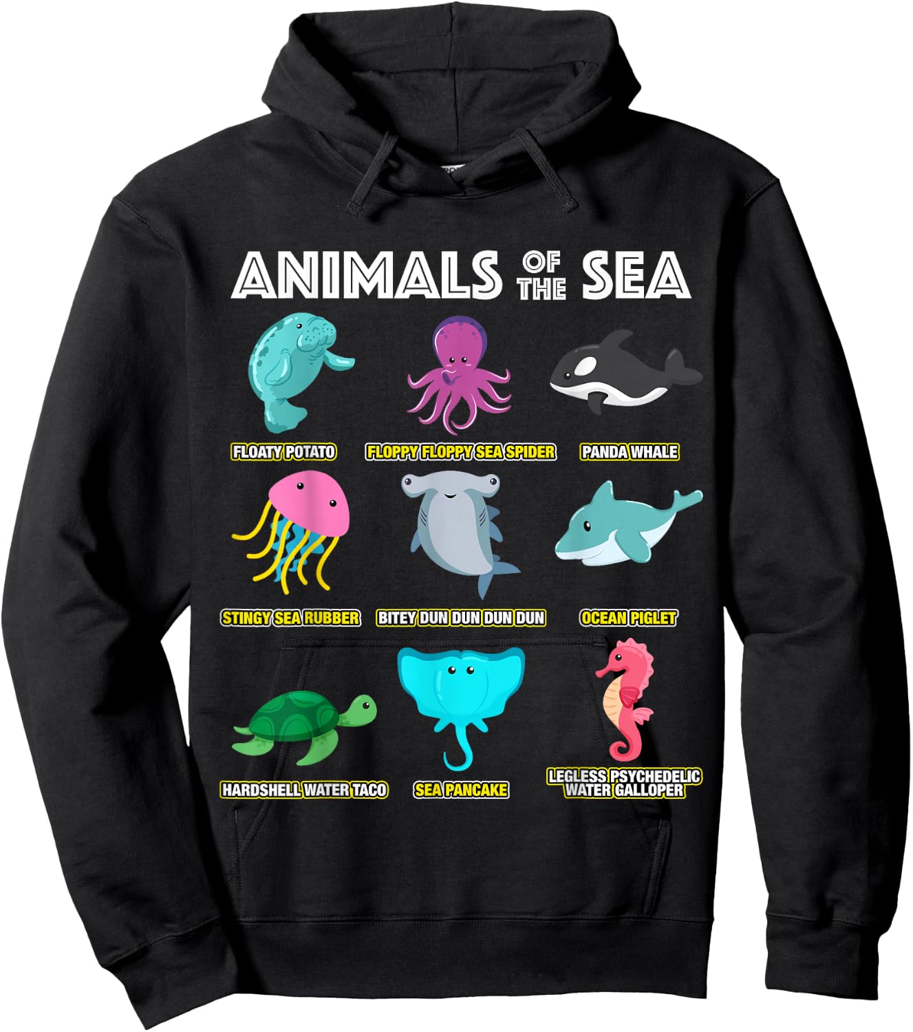 Animals Of The World Sea Creatures Funny Ocean Humor Meme Hoodie - Hoodie | Black