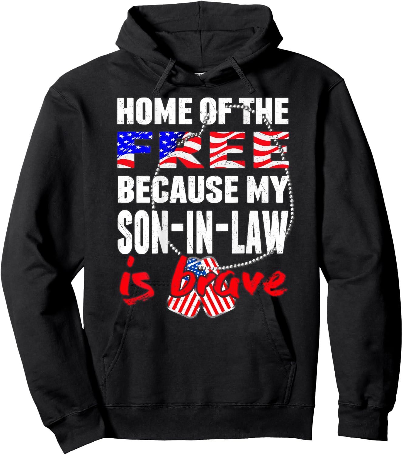 My Son-In-Law Is Brave Home Of The Free - Army Parent-In-Law Hoodie - Hoodie | Black