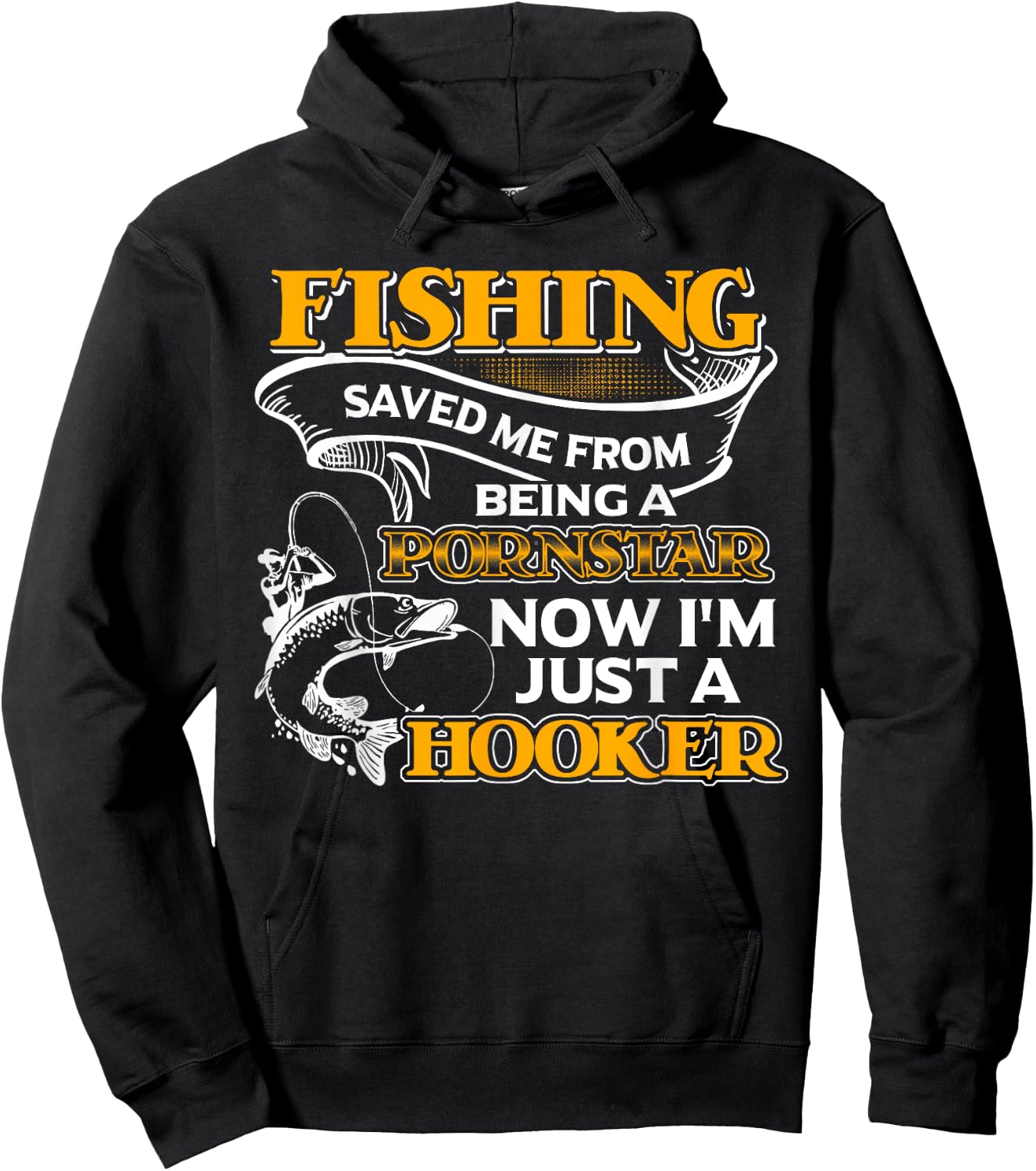 Fishing Saved Me From Becoming Shirt Hoodie - Hoodie | Black