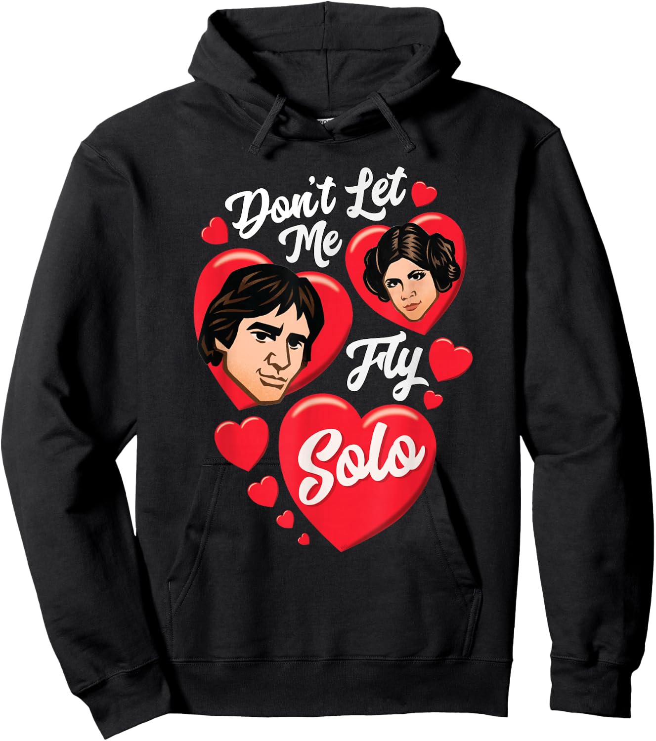 Star Wars Valentine’s Day Han & Leia Don’t Let Me Fly Solo Hoodie - Hoodie | Black