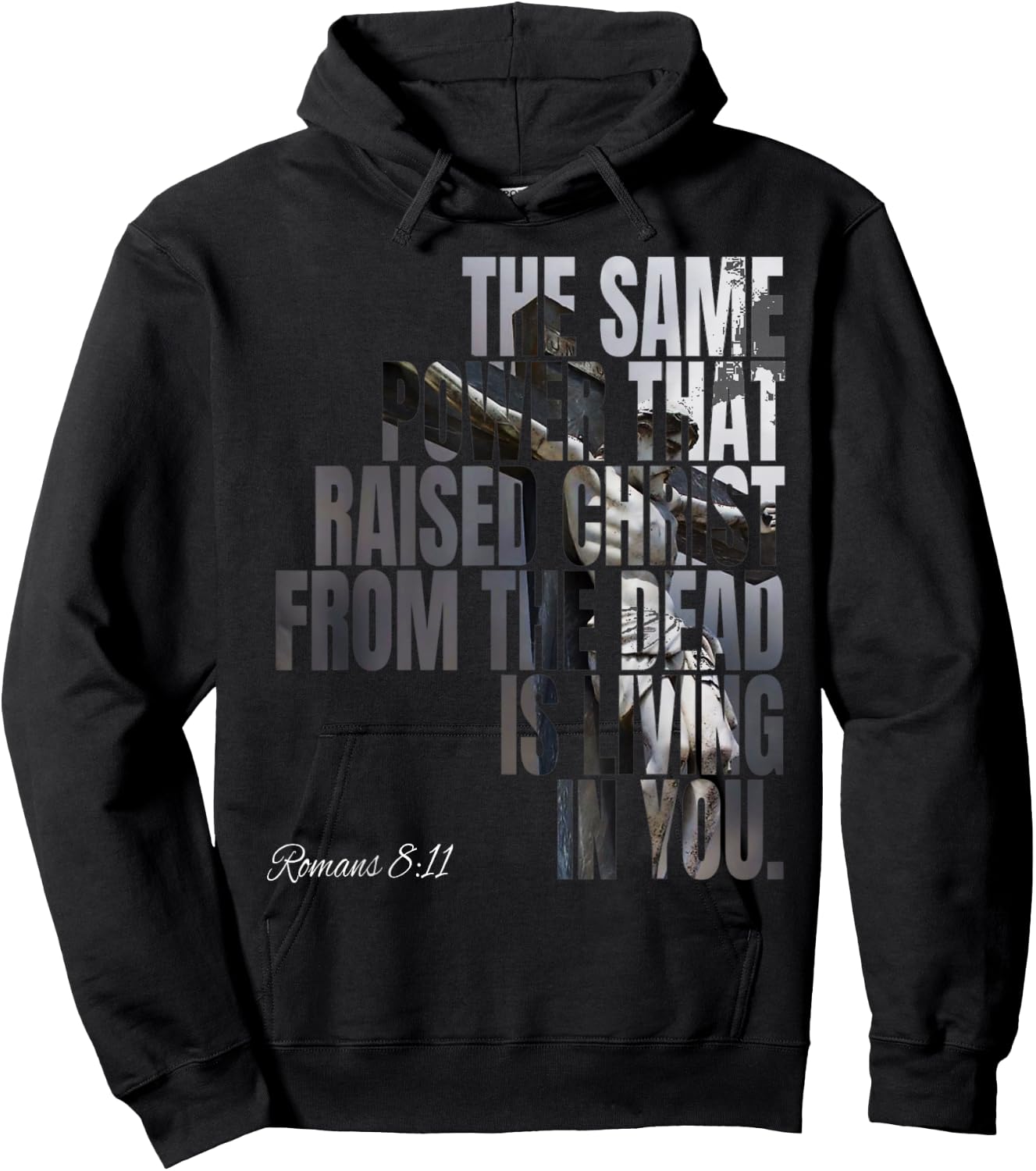 The Same Power That Raised Christ From Dead Is Living In You Hoodie - Hoodie | Black