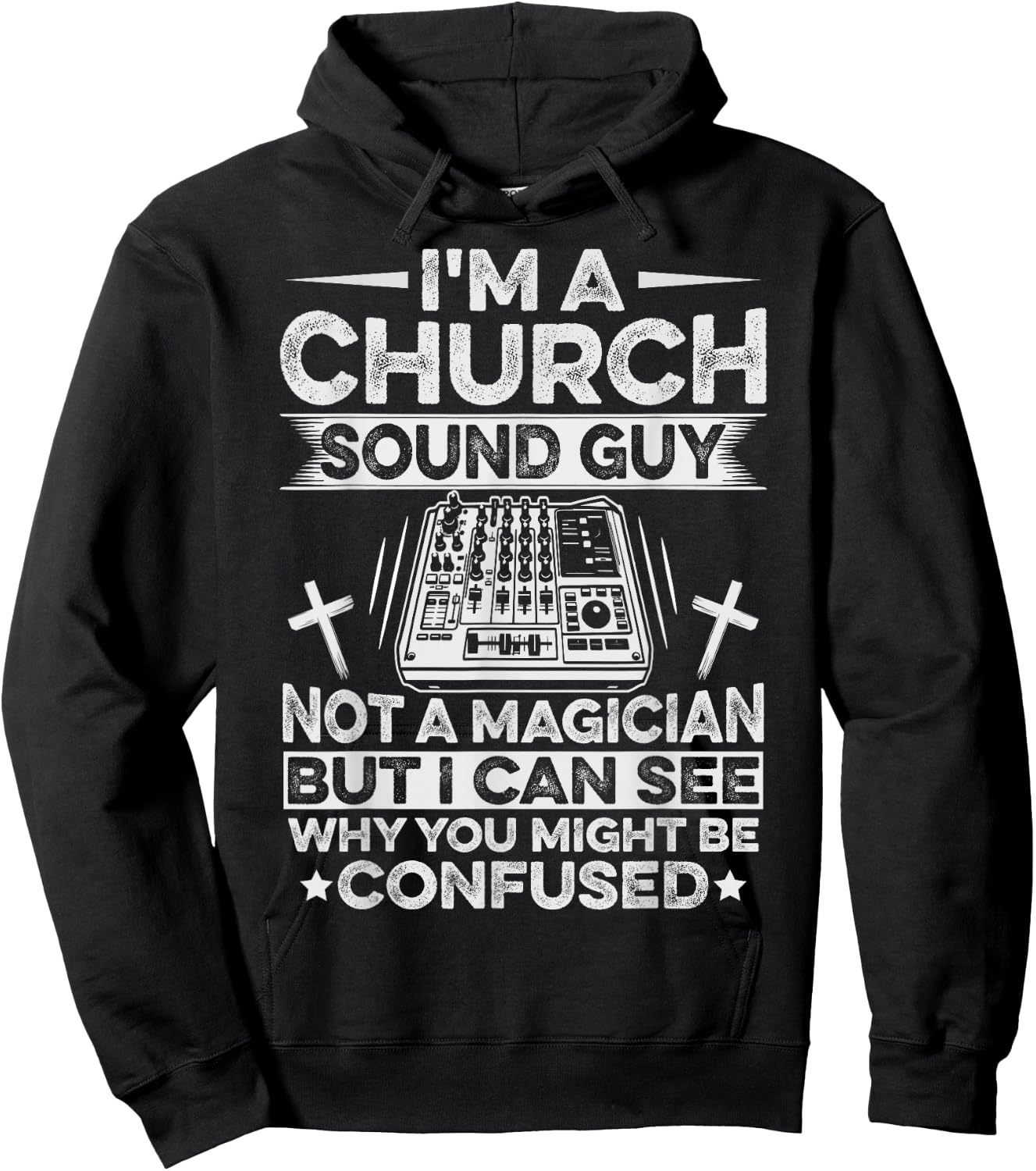 Church Sound Technician Quote for a Church Sound Guy Hoodie - Hoodie | Black