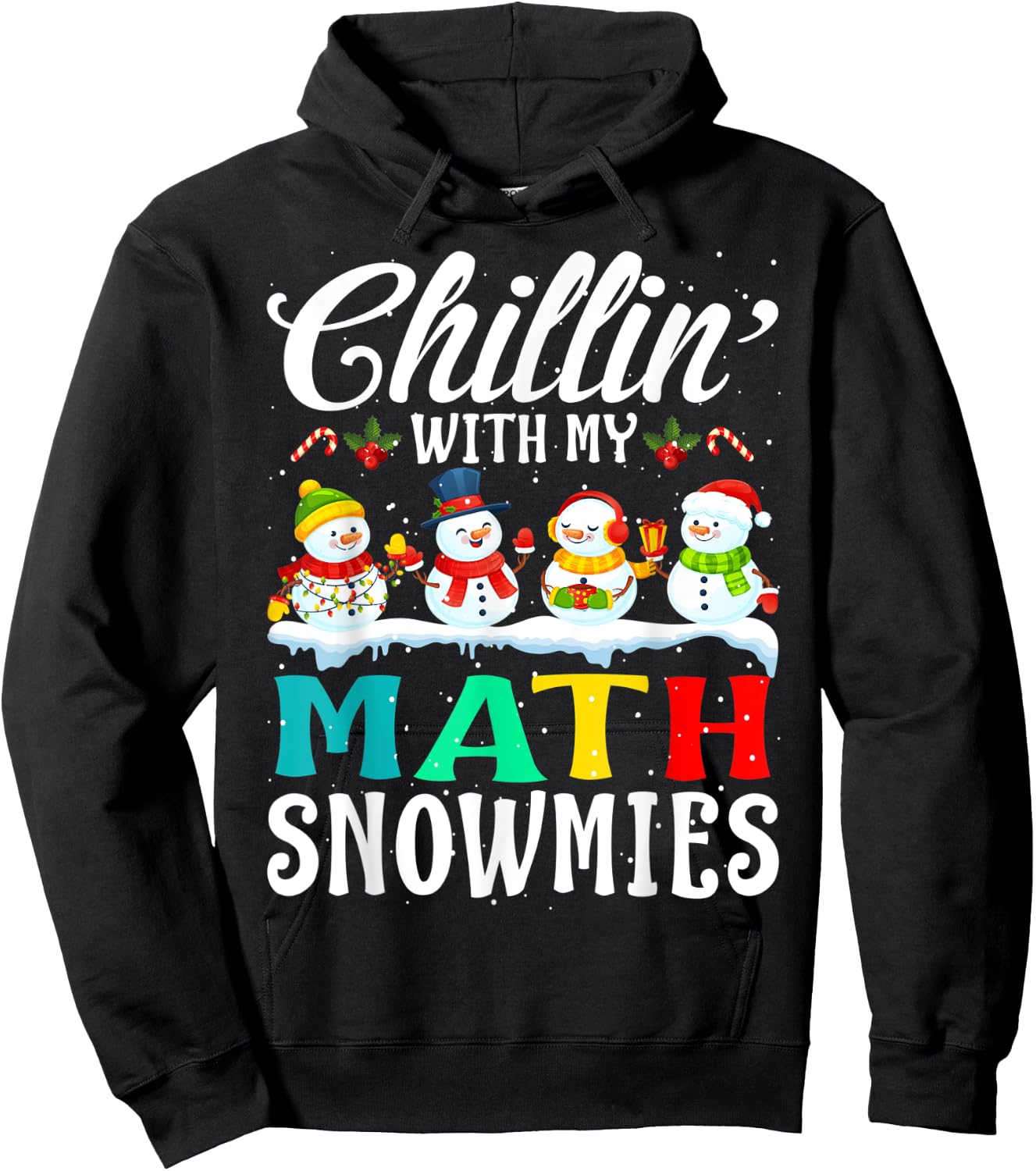 Chillin' With My Math Snowmies Teacher Xmas Gifts Hoodie - Hoodie | Black