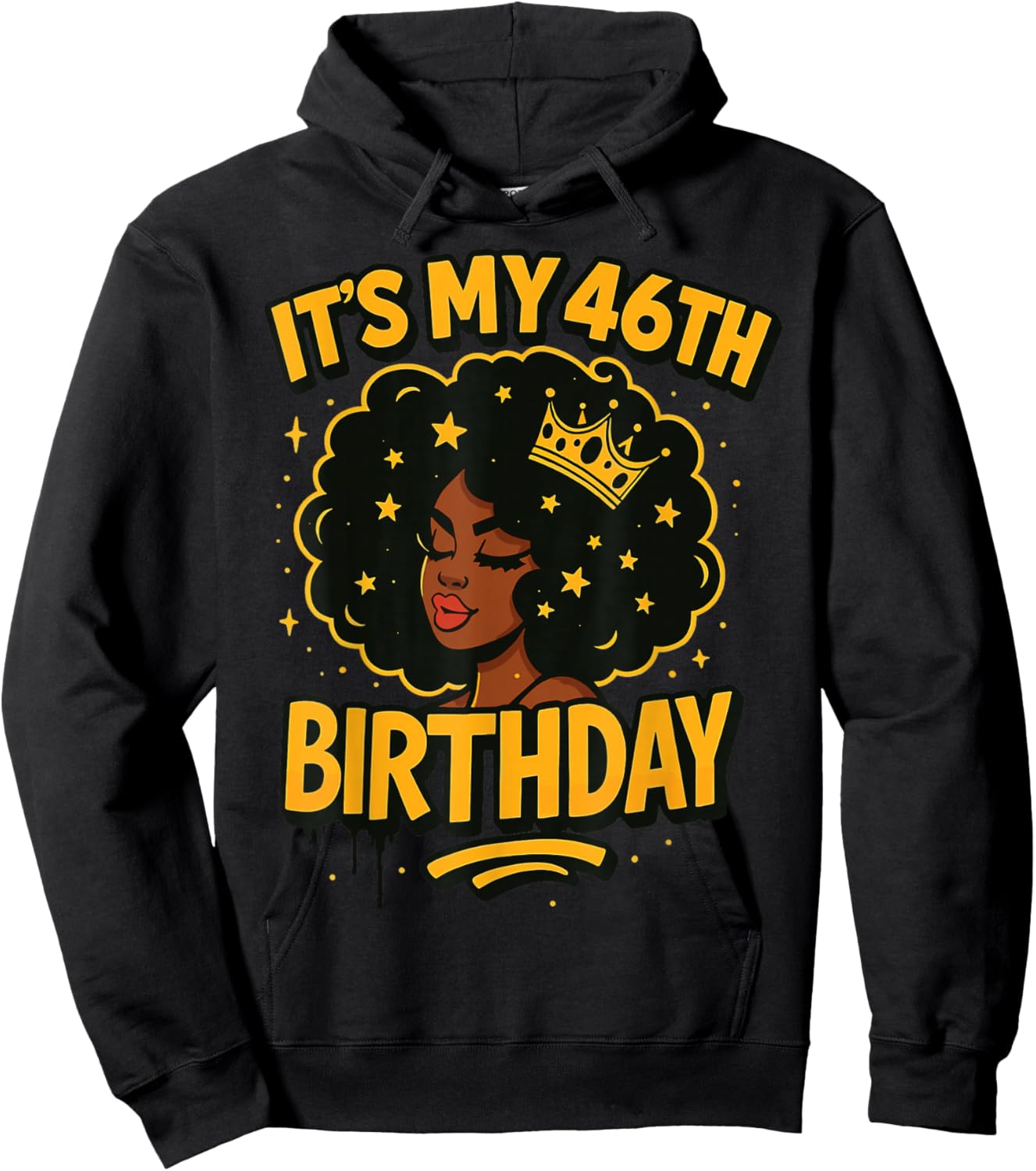 It's My 46th Birthday Melanin Black Queen Hoodie - Hoodie | Black