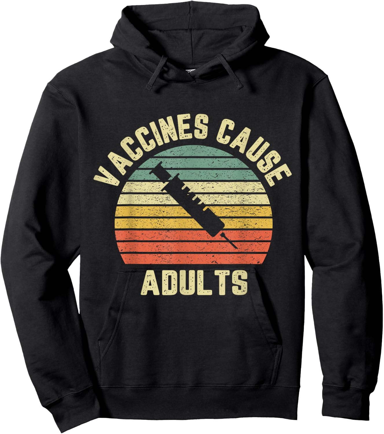 Vaccines Cause Adults Shirt Pro Vaccines T Shirt Retro Hoodie - Hoodie | Black