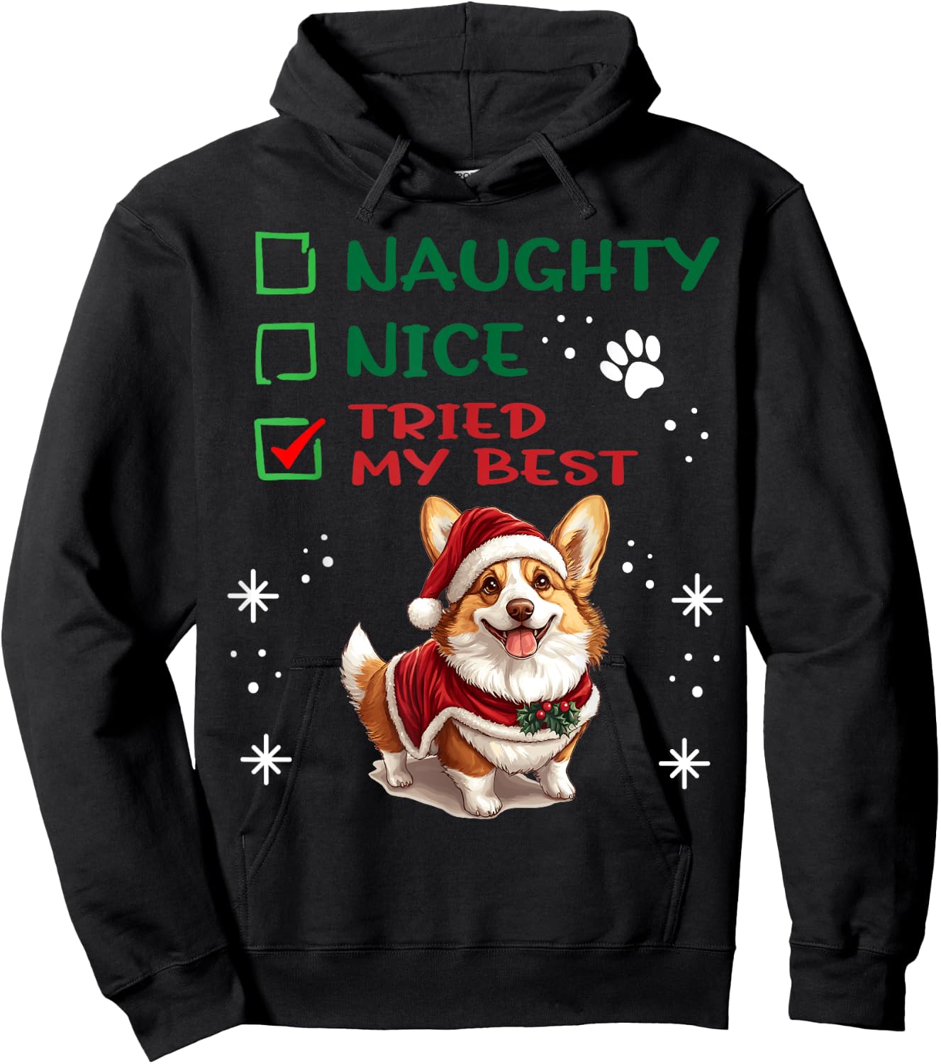 Cute Pembroke Welsh Corgi Dog Christmas Naughty Nice Tried Hoodie - Hoodie | Black