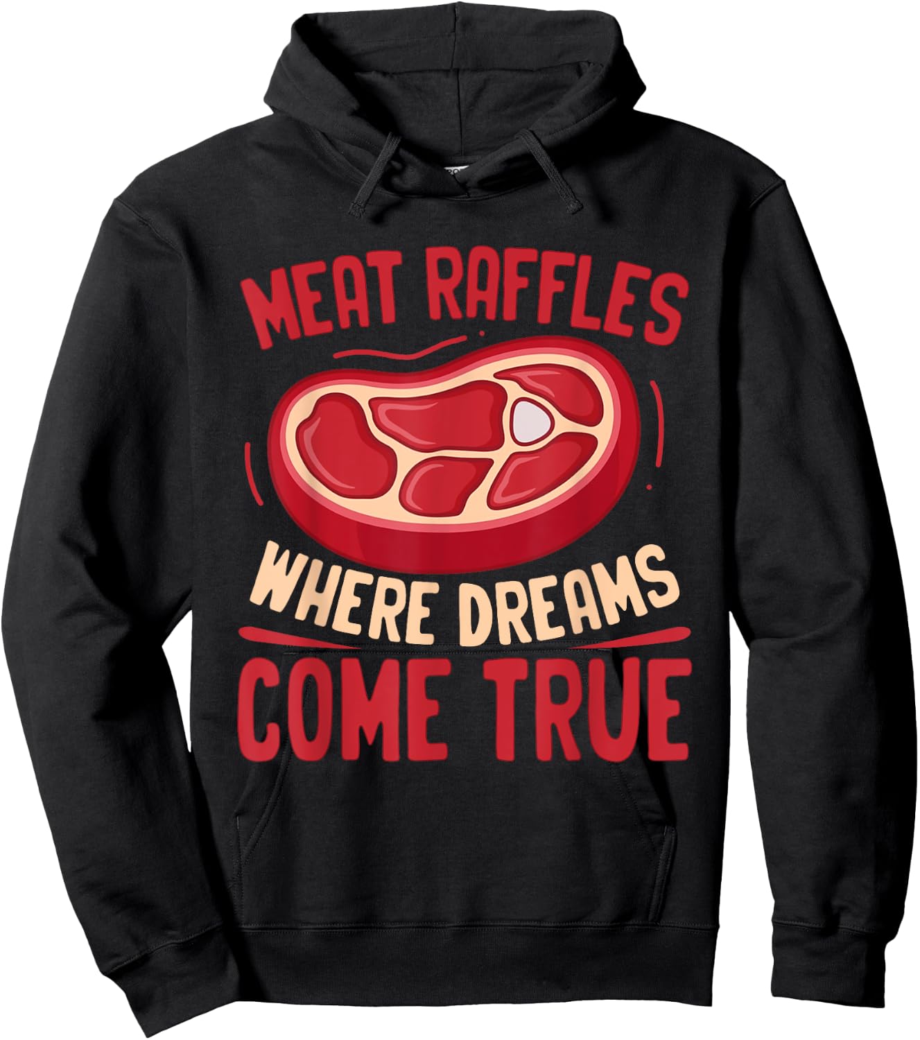 Meat Raffle Shirt Where Dreams Come Vintage Minnesota Hoodie - Hoodie | Black