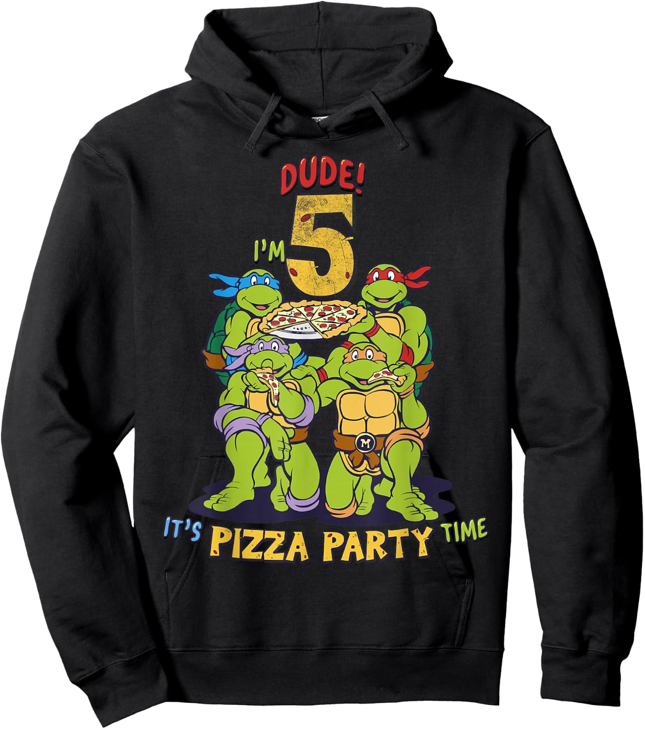 Teenage Mutant Ninja Turtles I'm 5 Dude Pizza Birthday Party Hoodie - Hoodie | Black
