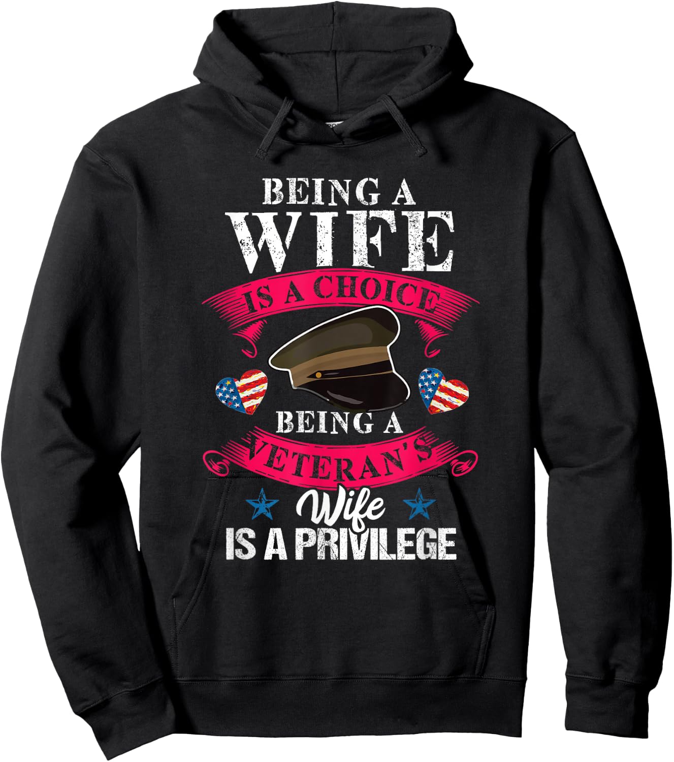 Being a Veteran's Wife Is a Privilege Veterans Day Patriotic Hoodie - Hoodie | Black