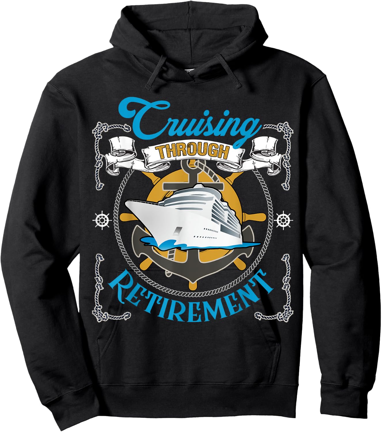 Cruising Through Retirement Cruise Ship Vacation Lover Hoodie - Hoodie | Black