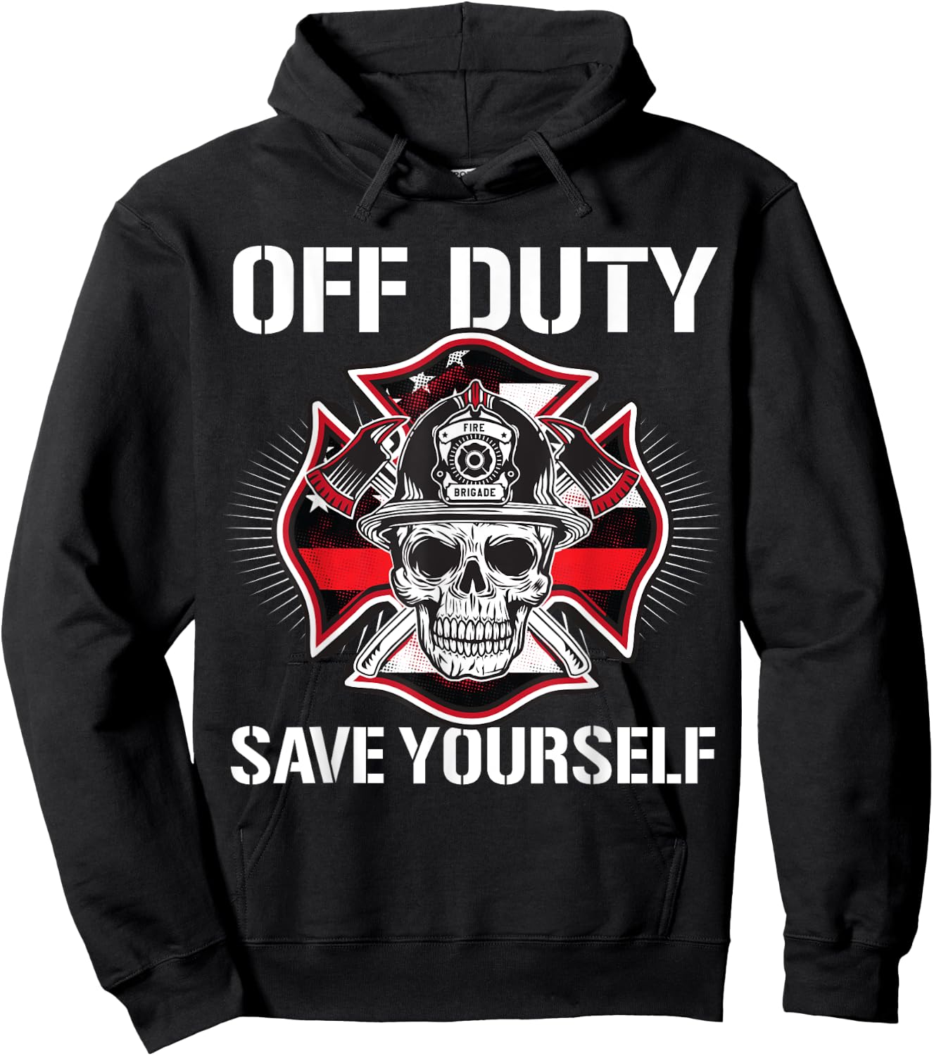 Off Duty Save Yourself Firefighter Retirement Fireman Gift Hoodie - Hoodie | Black