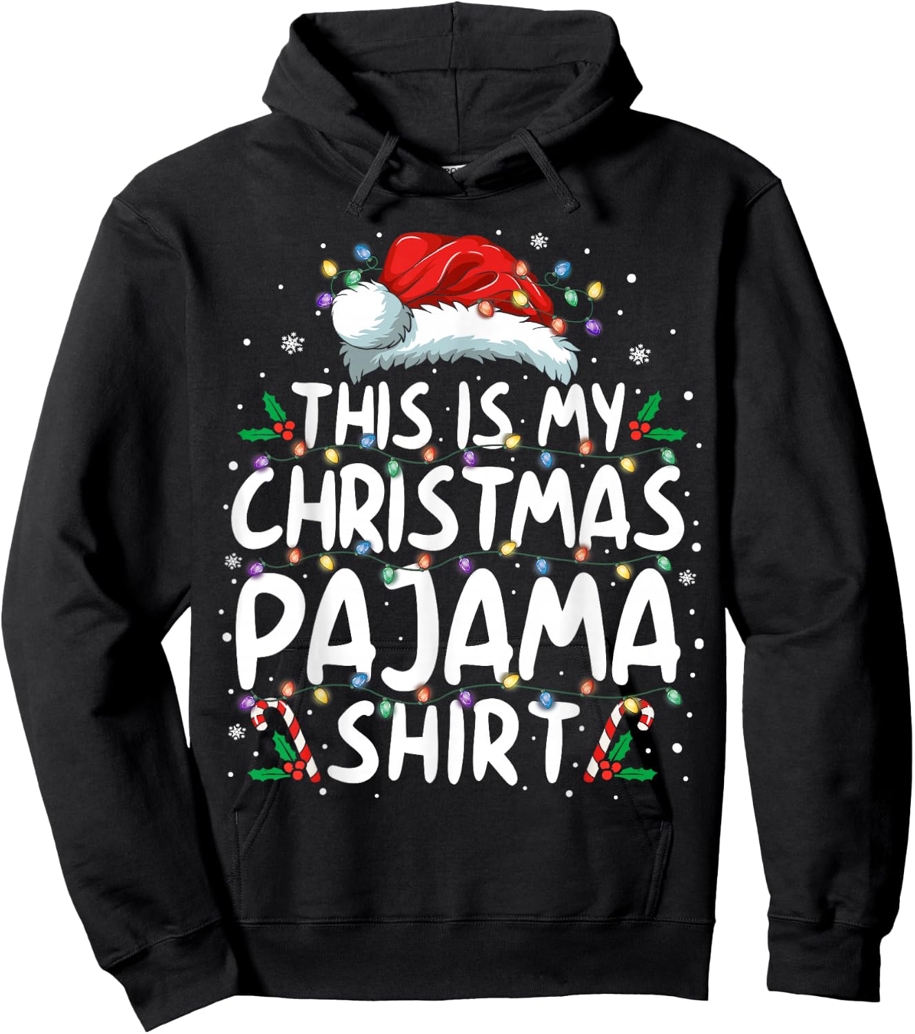This Is My Christmas Pajama Shirt Funny Xmas PJs Men Women Hoodie - Hoodie | Black